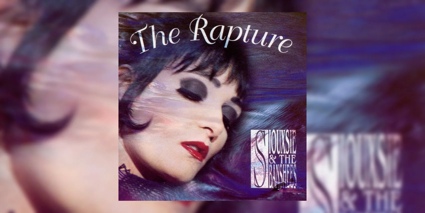 SiouxsieAndTheBanshees_TheRapture_MainImage.jpg