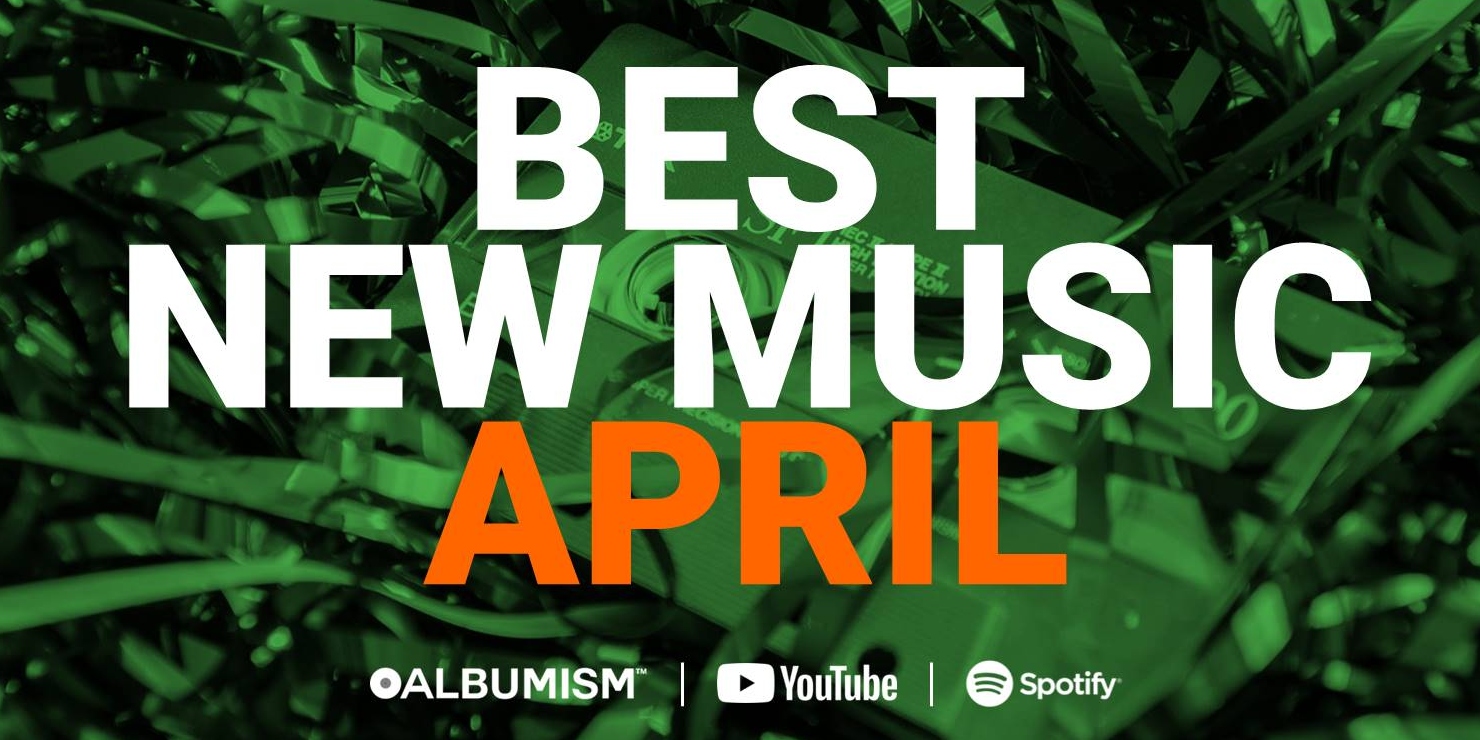 Albumism_NewMusic_Playlist_April_2019_MainImage.jpg