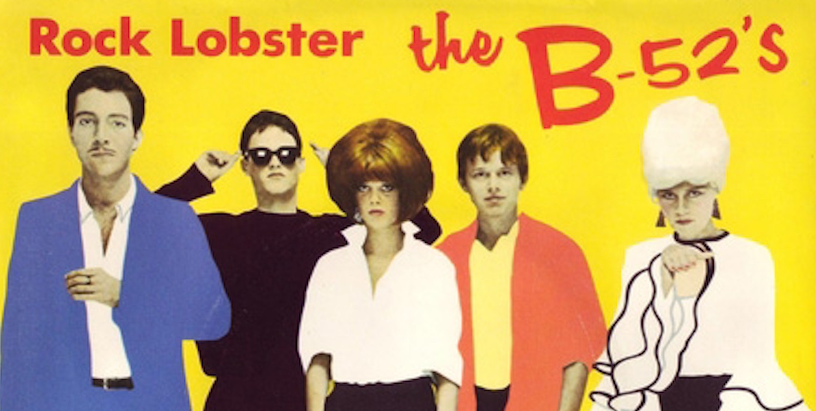 SONG STUCK IN OUR HEADS The B52's’ “Rock Lobster” (1978)