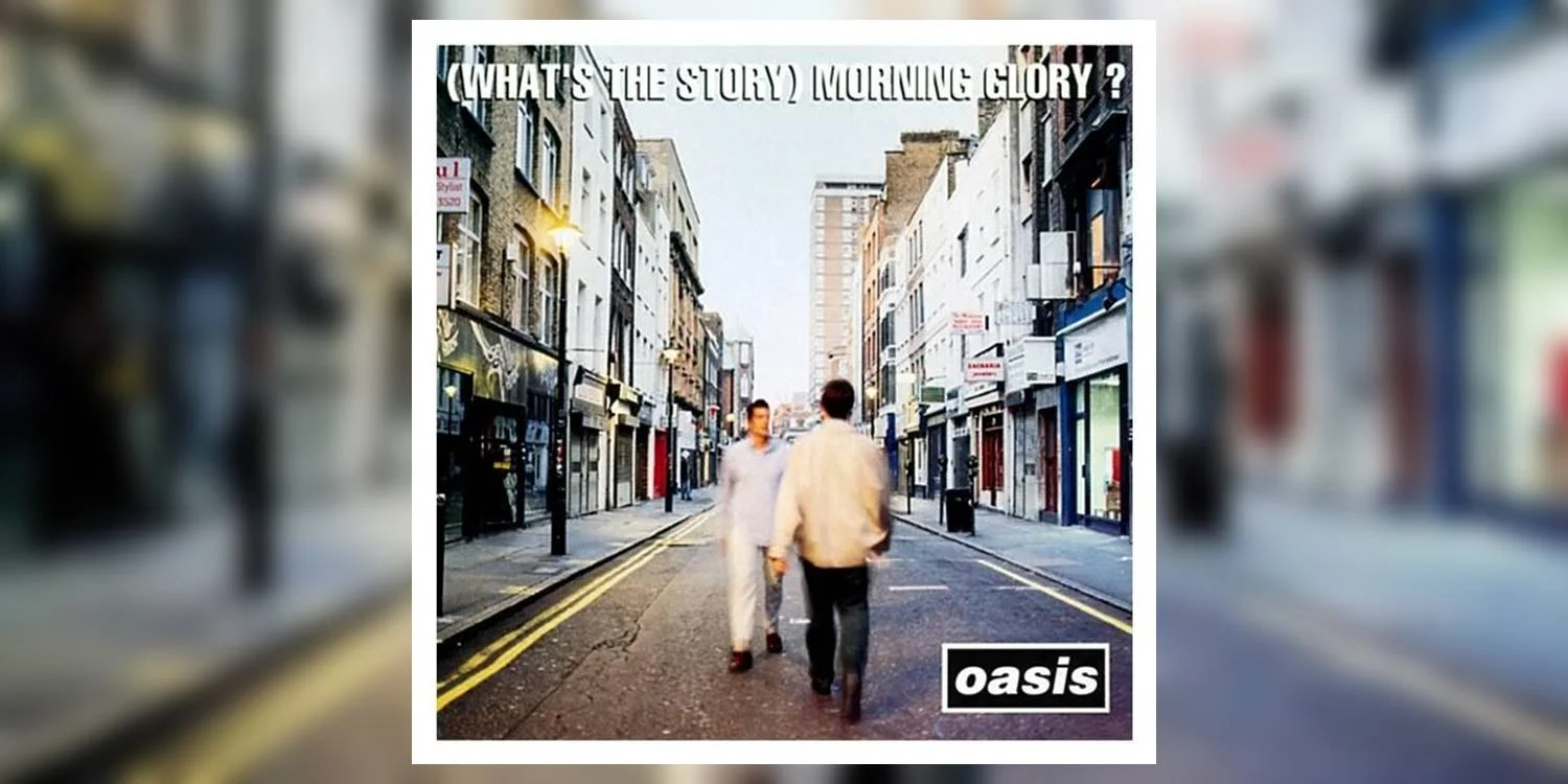 Oasis_WhatsTheStoryMorningGlory_MainImage.jpg