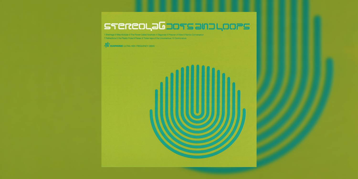 Stereolab_DotsAndLoops_MainImage.jpg