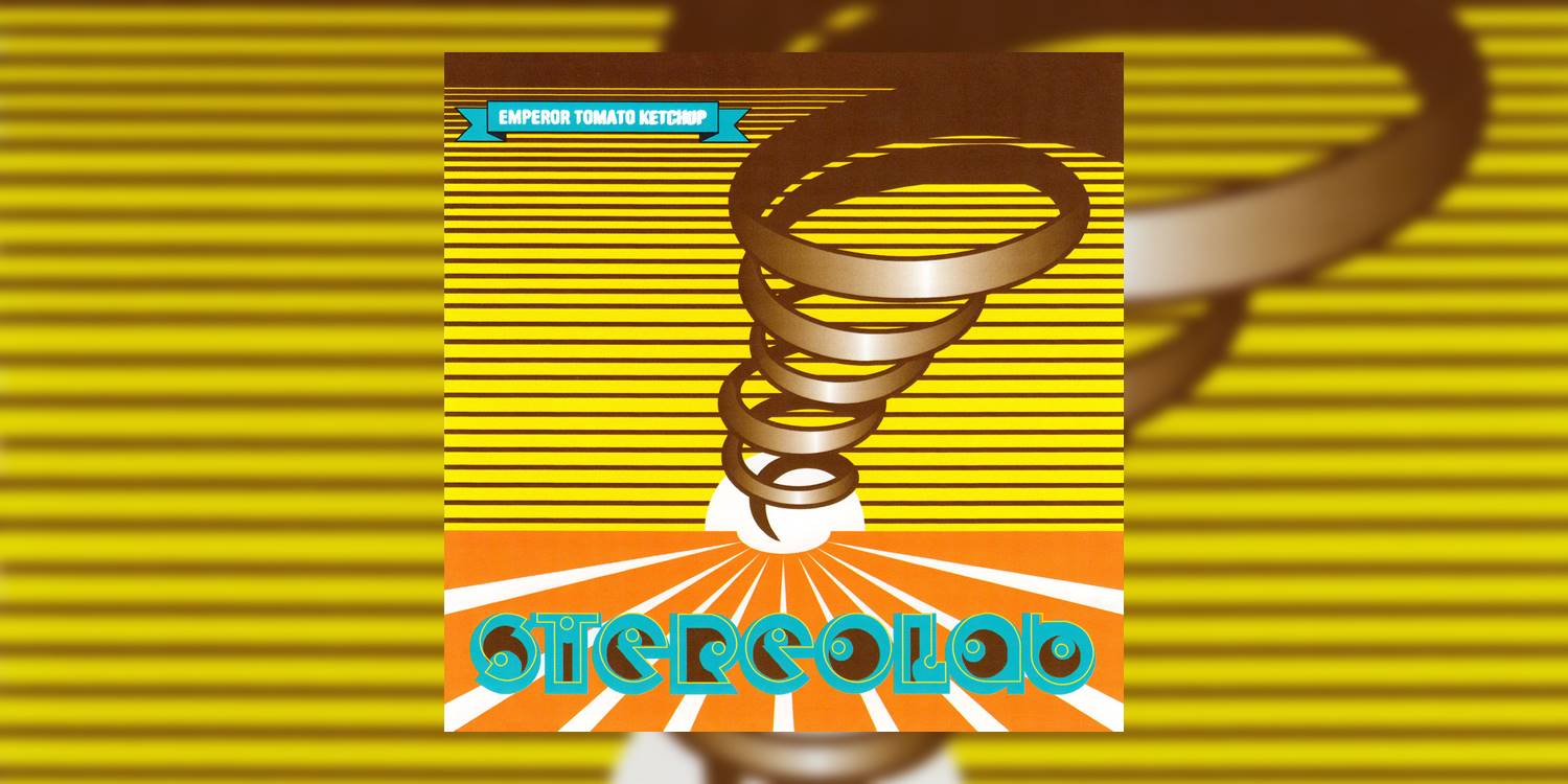 Stereolab_SwitchedOnEmperorTomatoKetchup_MainImage.jpg