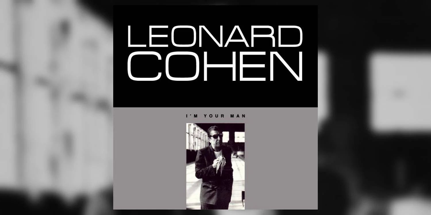 Albumism_LeonardCohen_ImYourMan_MainImage.jpg