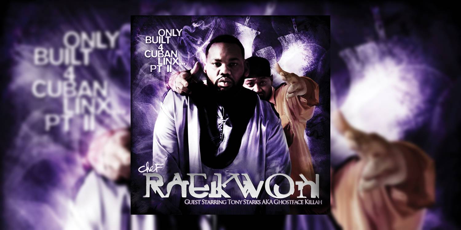 Revisiting Raekwon’s ‘Only Built 4 Cuban Linx… Pt. II’ (2009
