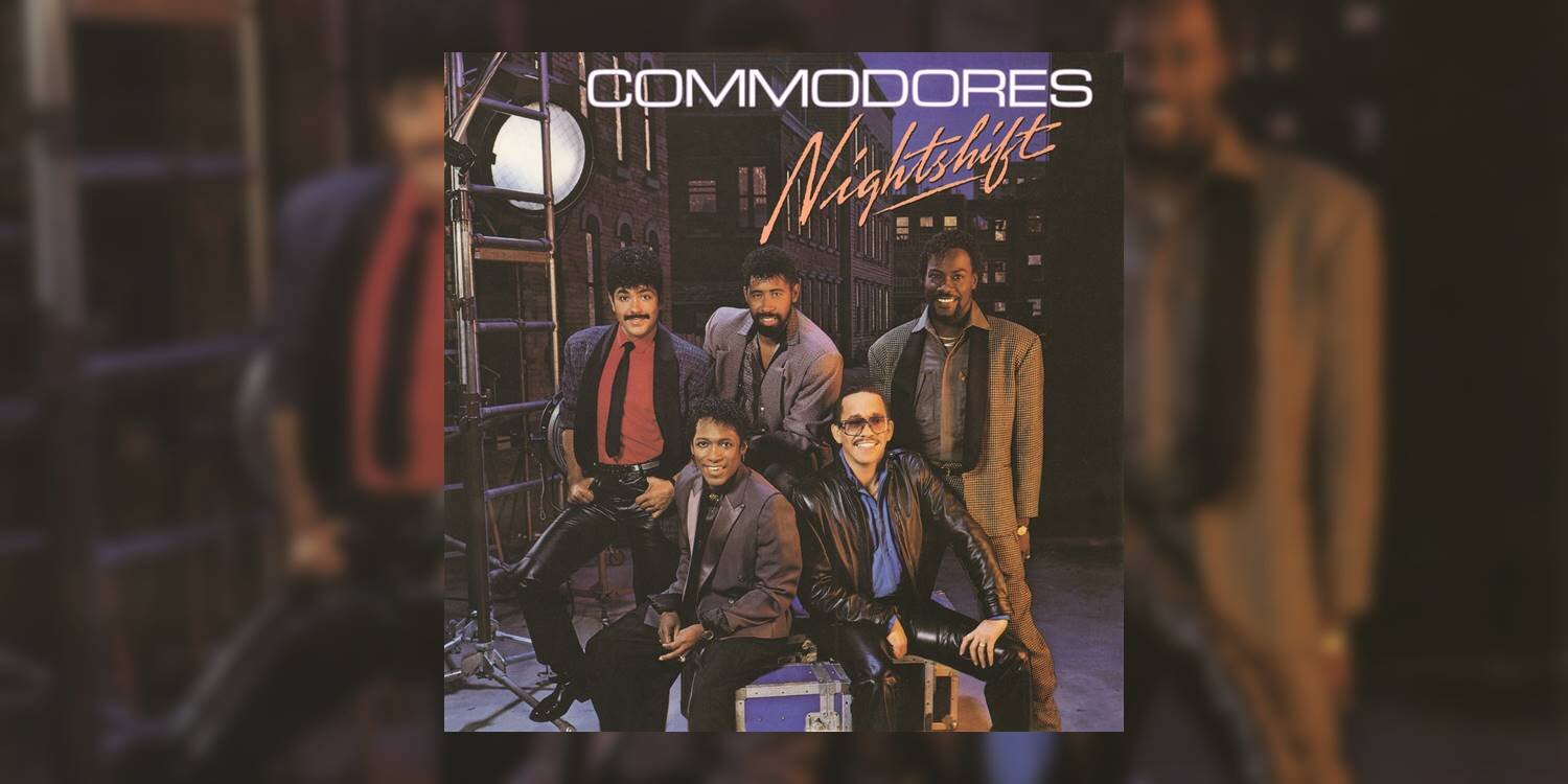 The Commodores - Nightshift 