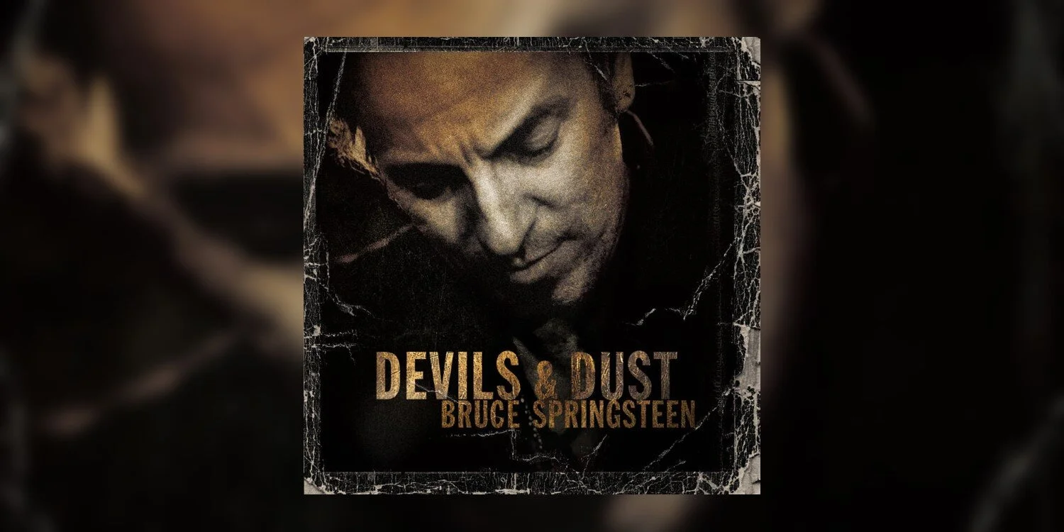 Bruce Springsteen’s ‘Devils & Dust’ Turns 15 Anniversary Retrospective