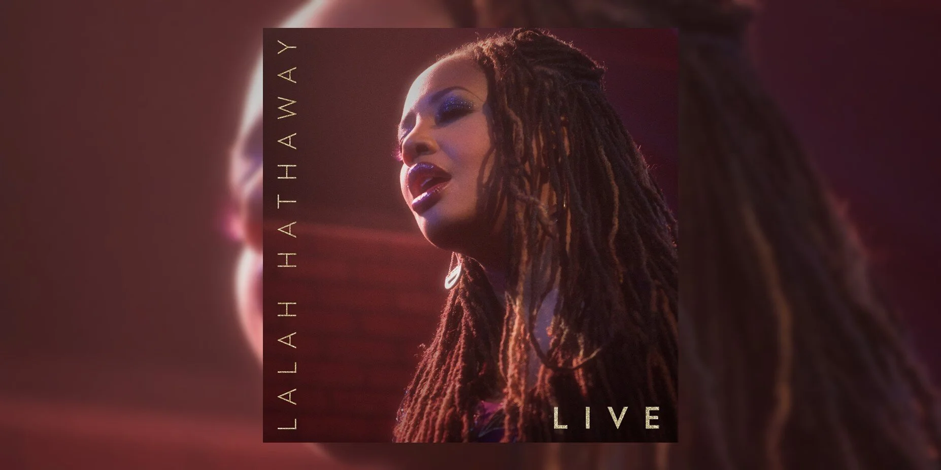 Lalah Hathaway S Live Turns 5 Anniversary Retrospective
