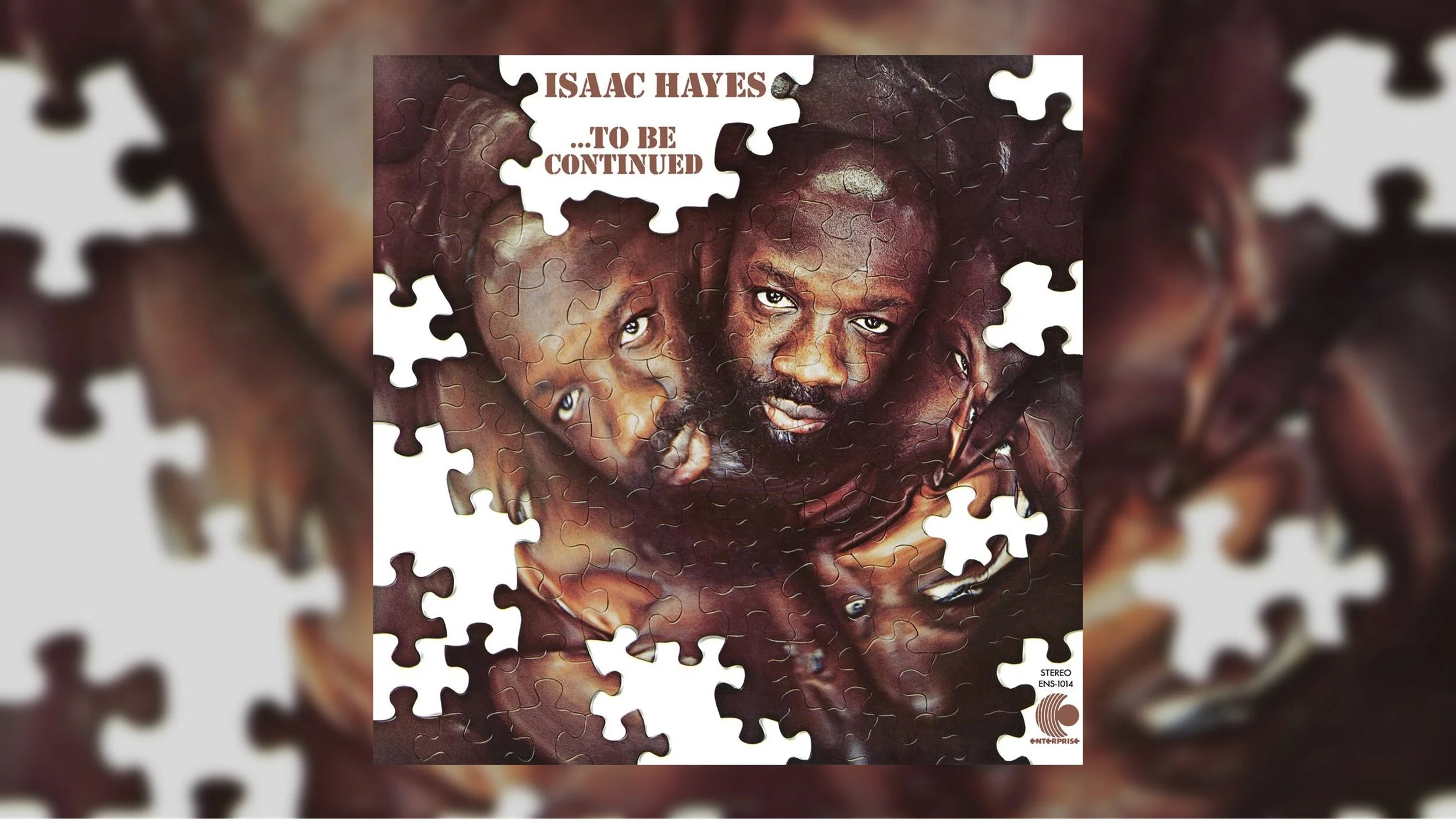 IsaacHayes_ToBeContinued_16x9.jpg