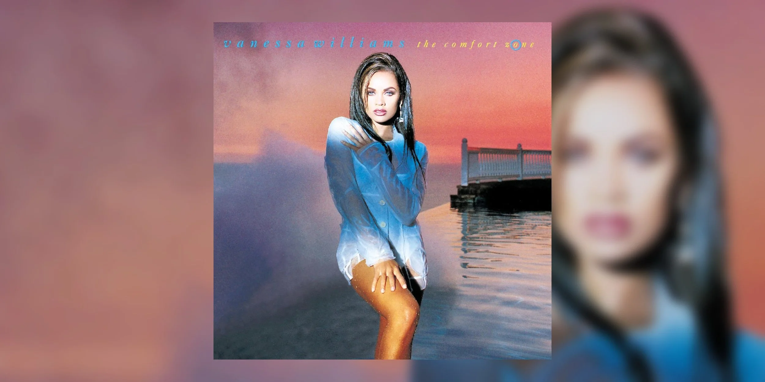 Vanessa Williams’ ‘The Comfort Zone’ Turns 35 | Album Anniversary