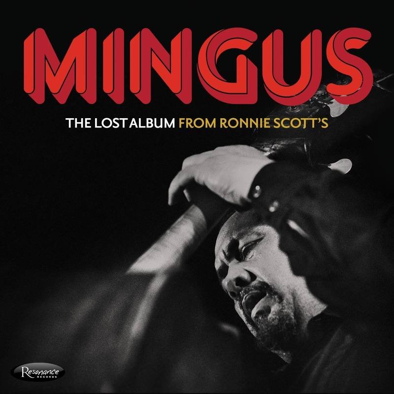 CHARLES MINGUS | The Lost Album From Ronnie Scott's | 3xLP