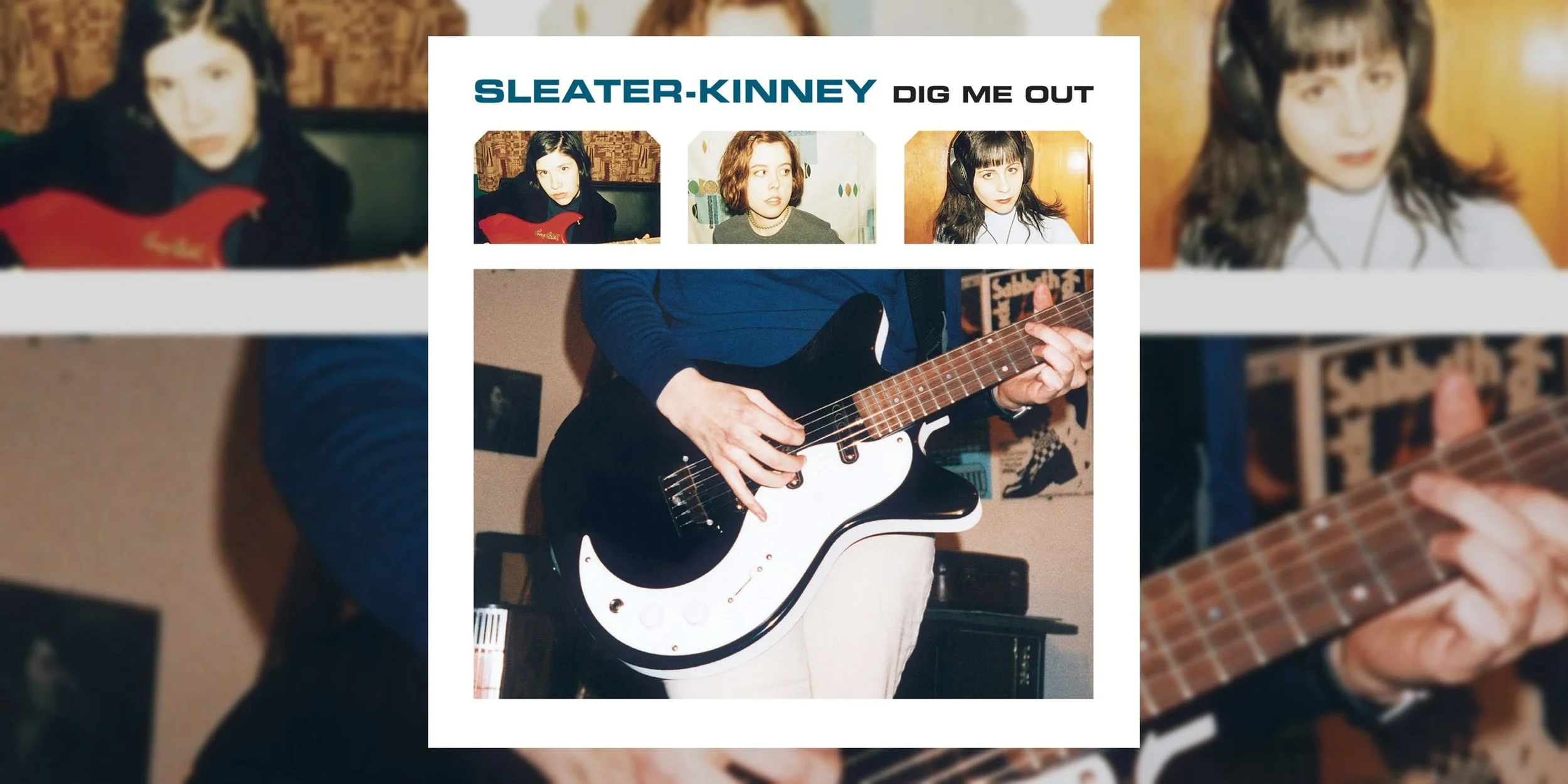 Out of this Mess, Out of My Head: Sleater-Kinney’s ‘Dig Me Out’ Turns 25 | Anniversary Retrospective