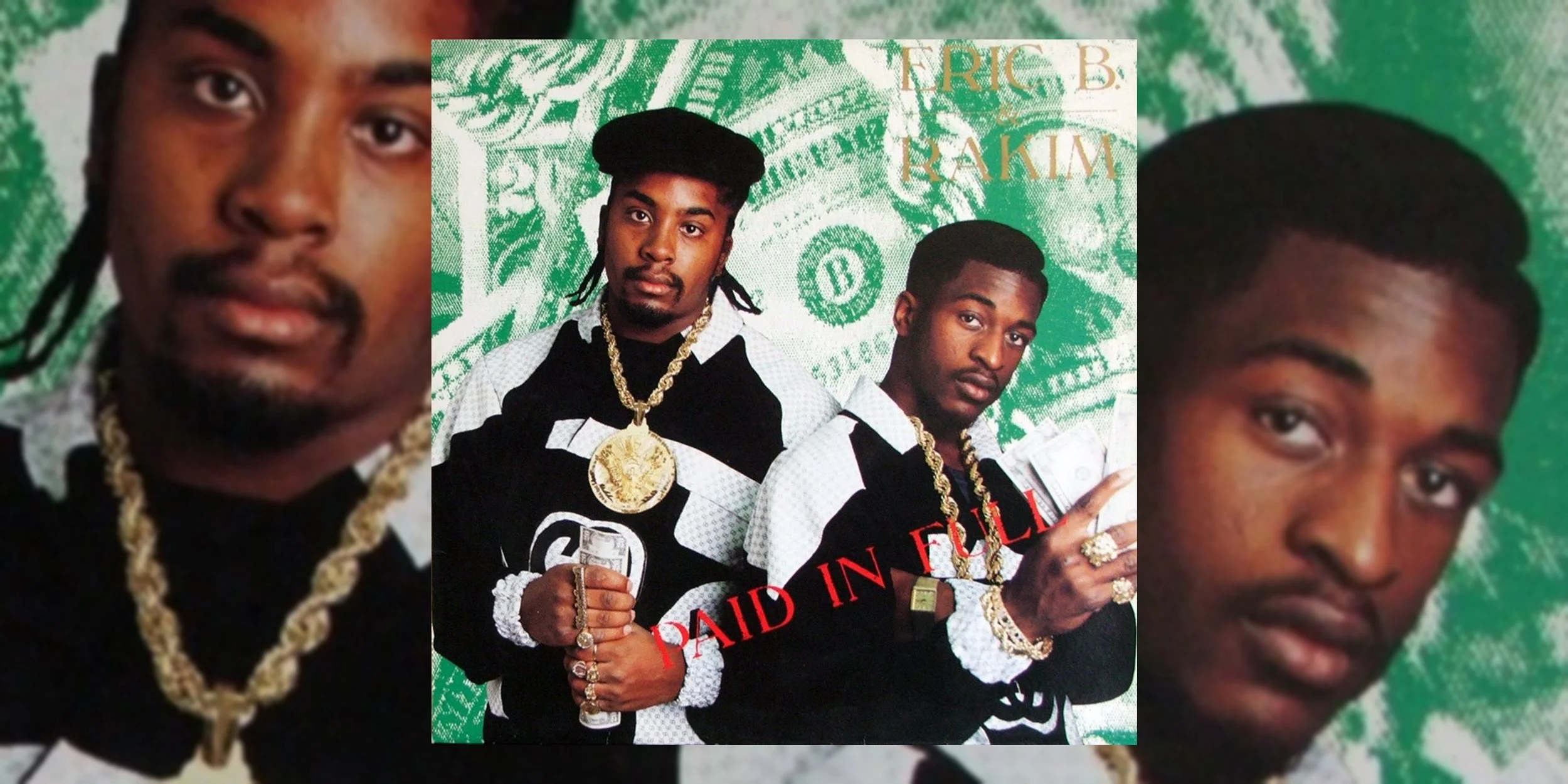 Eric B. & Rakim's Debut Album 'Paid in Full' Turns 35 | Anniversary  Retrospective