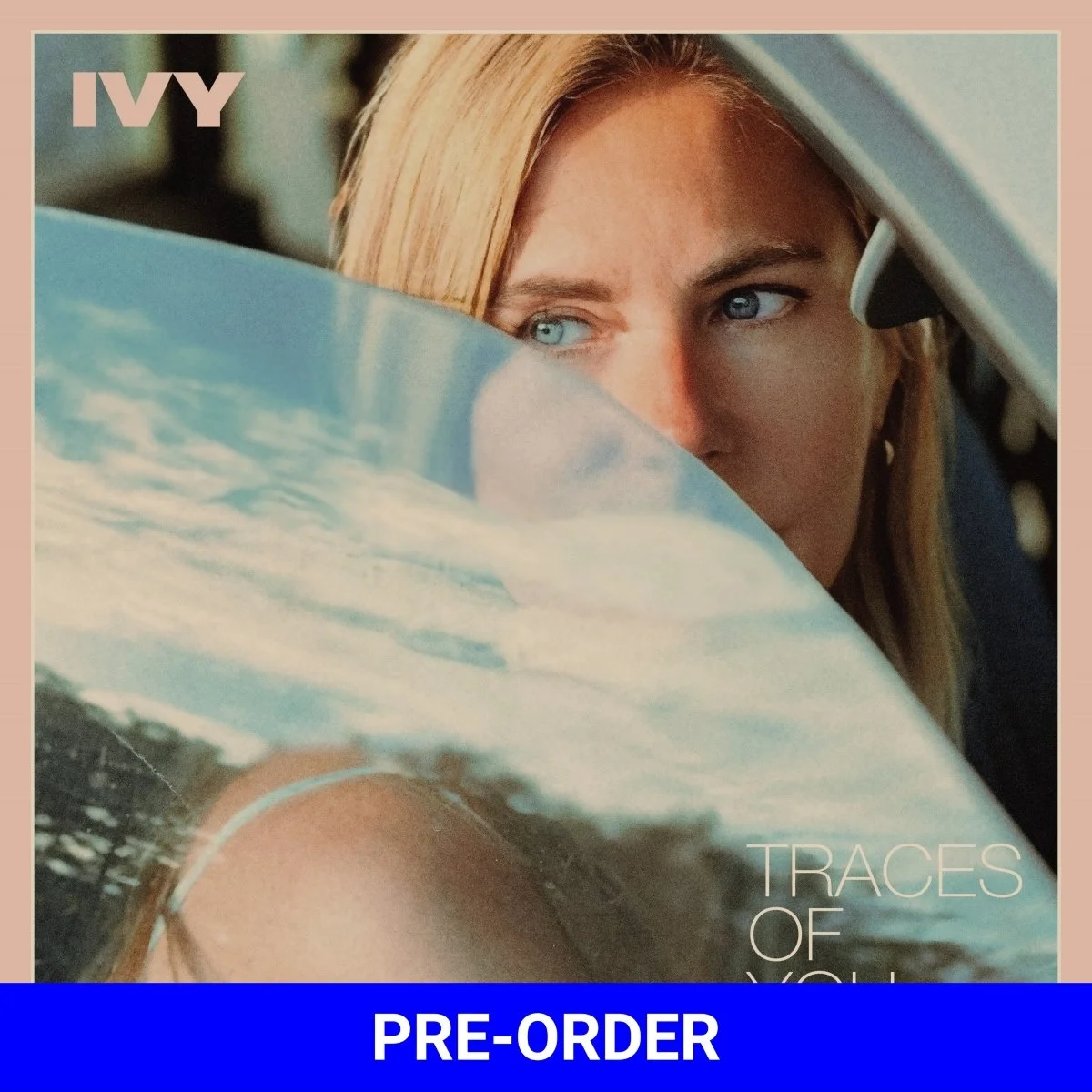 Ivy | 'Traces Of You'