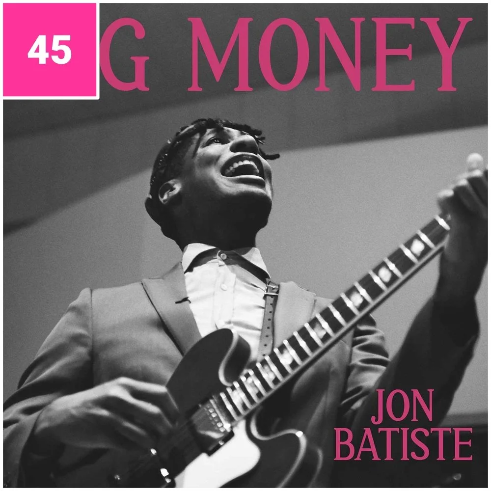 45_JonBatiste_BigMoney.jpg