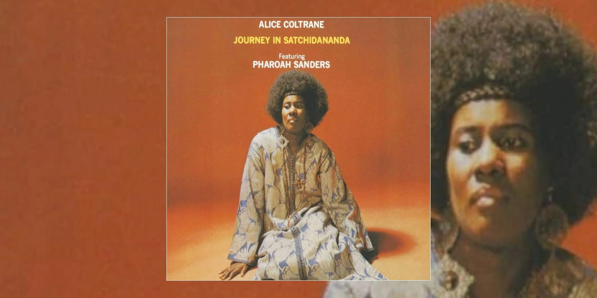 Alice Coltrane’s ‘Journey In Satchidananda’ Turns 55 | Album Anniversary