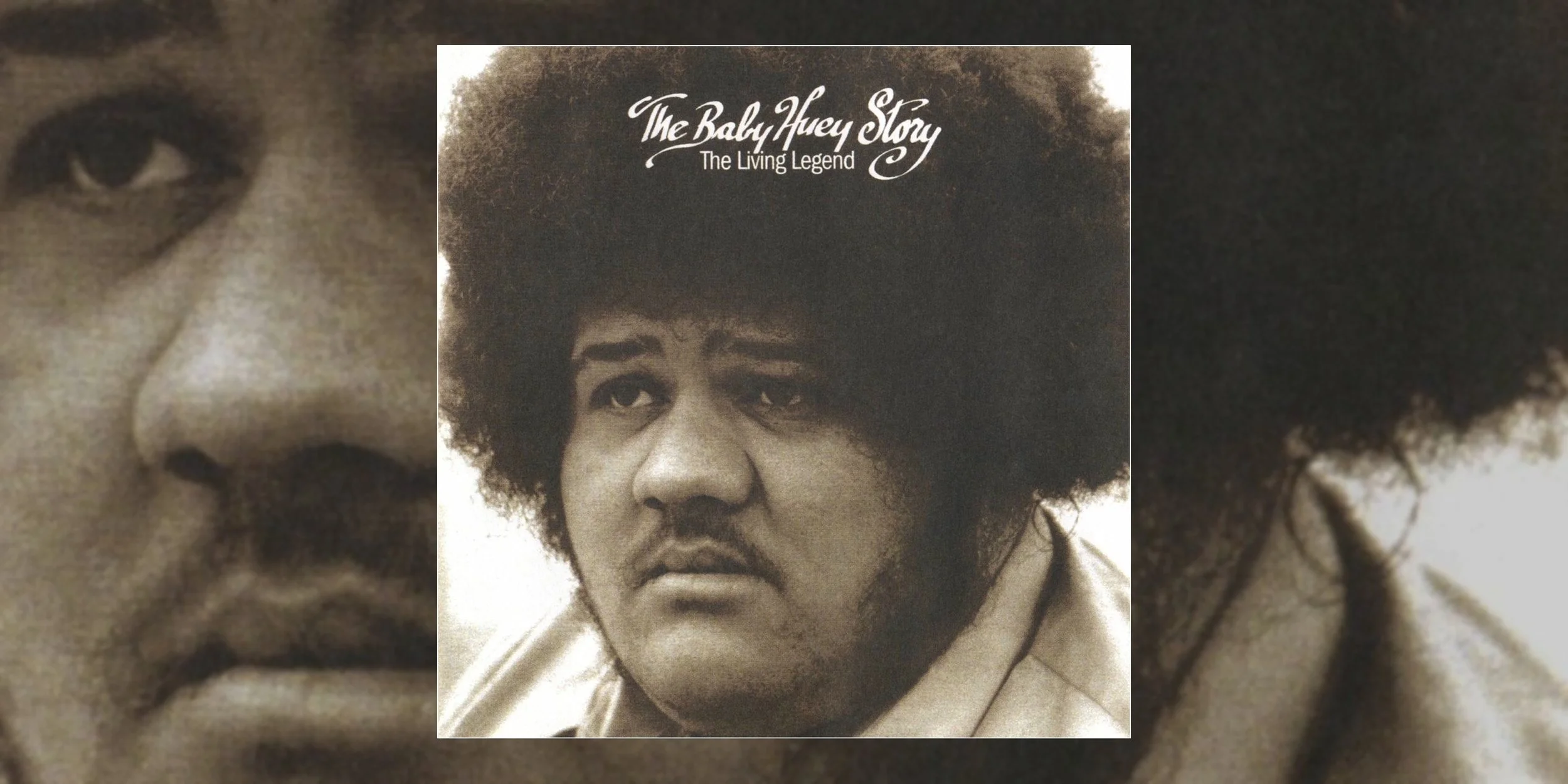Baby Huey’s ‘The Baby Huey Story: The Living Legend’ Turns 55 | Album Anniversary