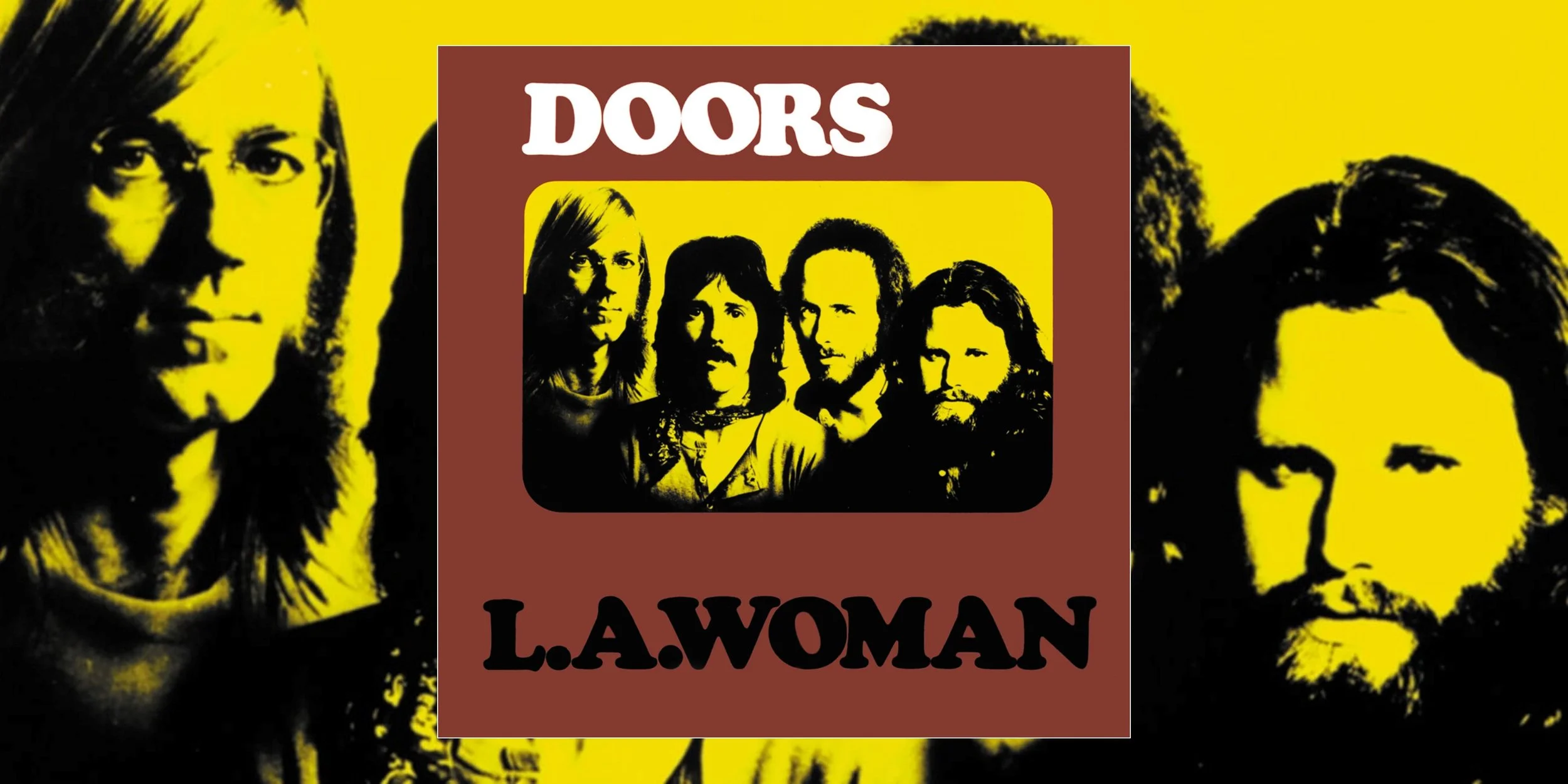 The Doors’ ‘L.A. Woman’ Turns 55 | Album Anniversary