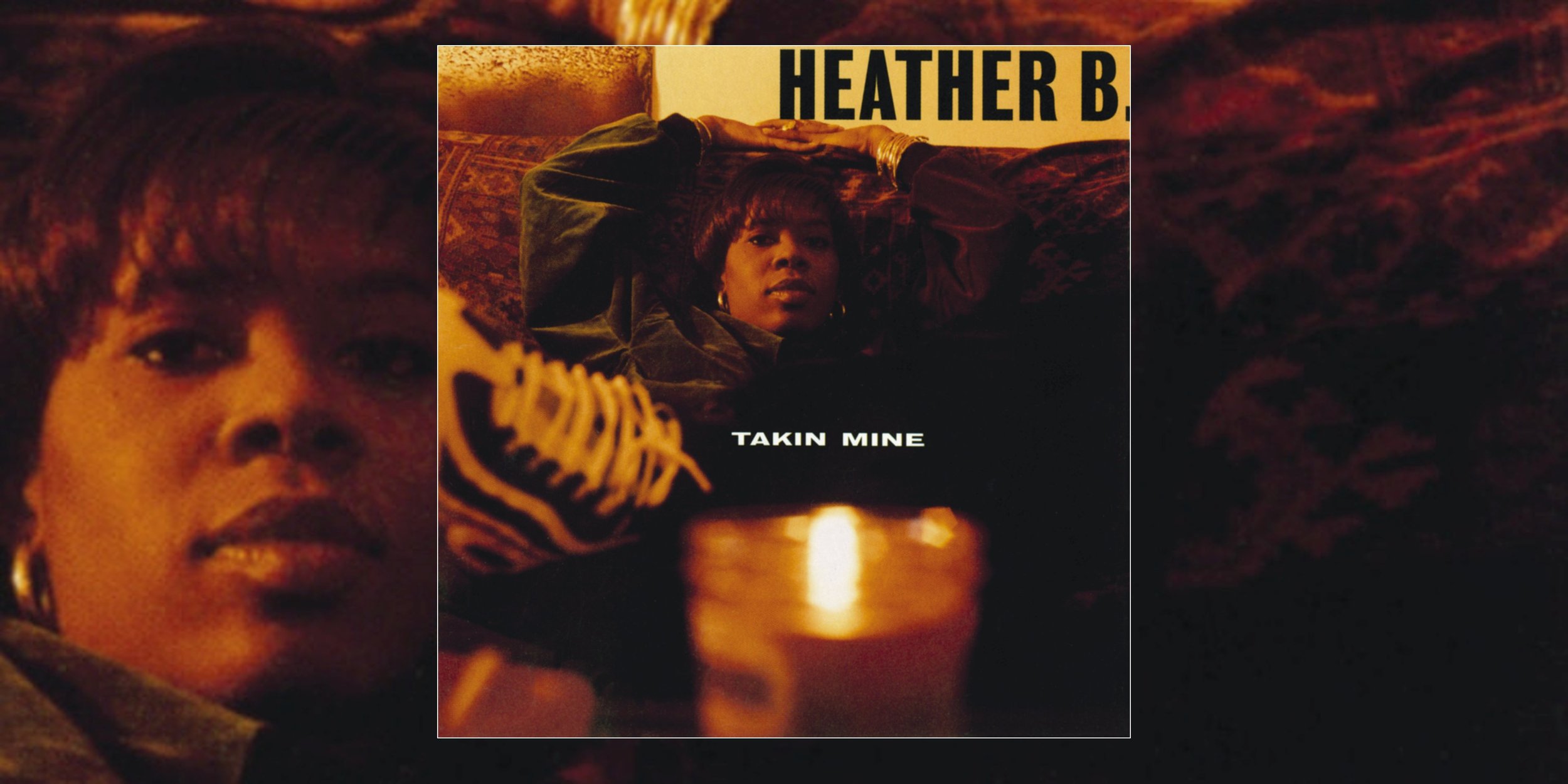 Heather B.’s Debut Album ‘Takin’ Mine’ Turns 30 | Album Anniversary