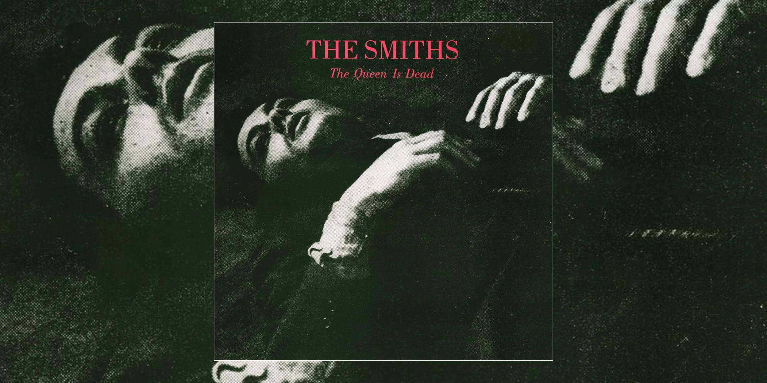 The Smiths’ ‘The Queen Is Dead’ Turns 40 | Album Anniversary