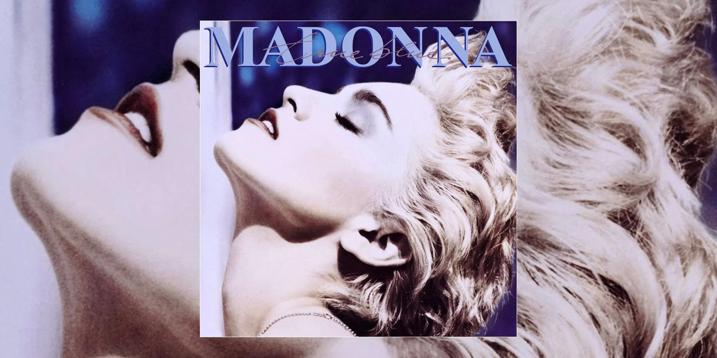 Madonna’s ‘True Blue’ Turns 40 | Album Anniversary
