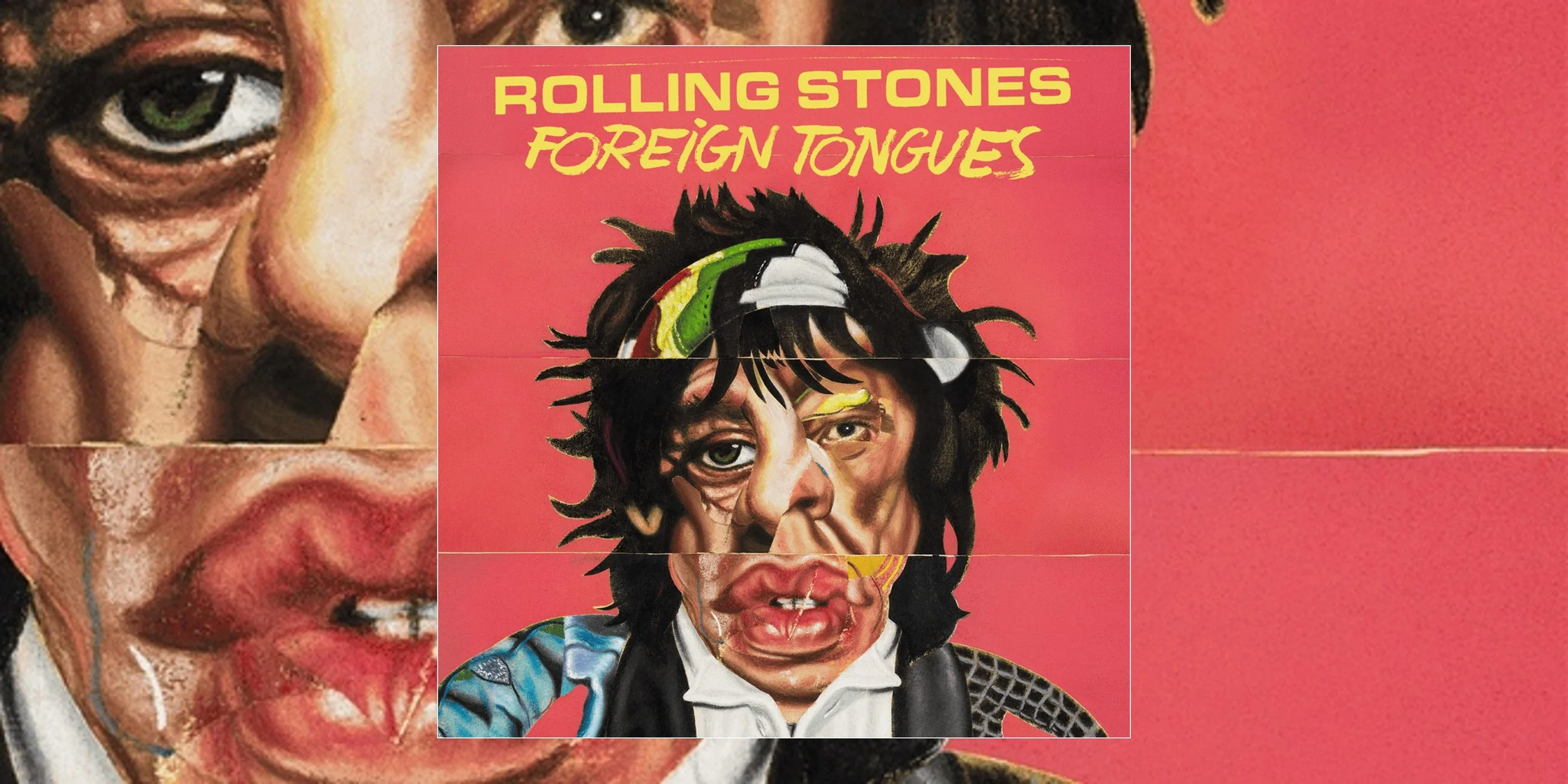 The Rolling Stones' 'Foreign Tongues' | New Releases