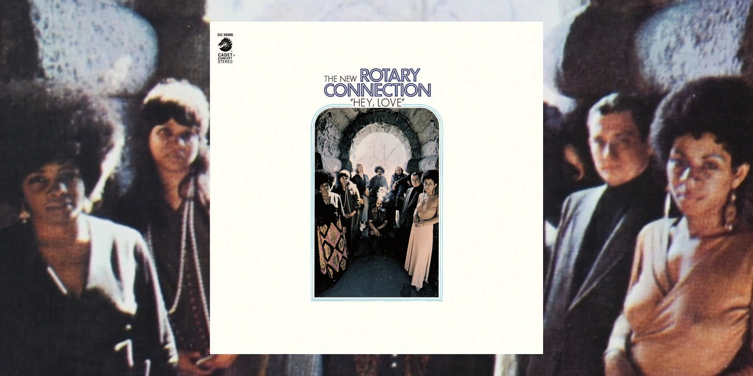 Rotary Connection’s Sixth &amp; Final Studio Album ‘Hey, Love’ Turns 55 | Album Anniversary