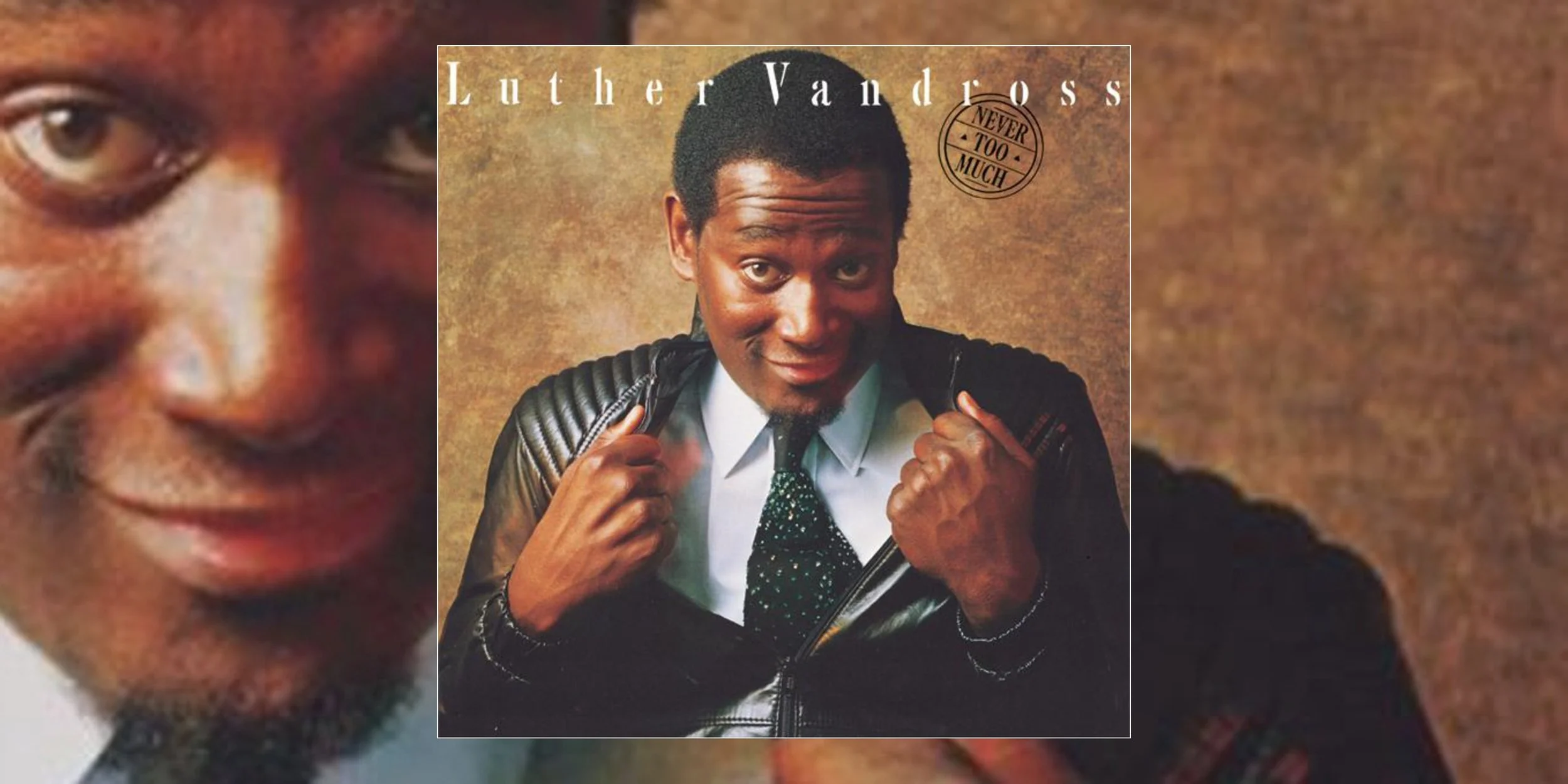 Luther Vandross’ Debut Solo Album ‘Never Too Much’ Turns 45 | Album Anniversary