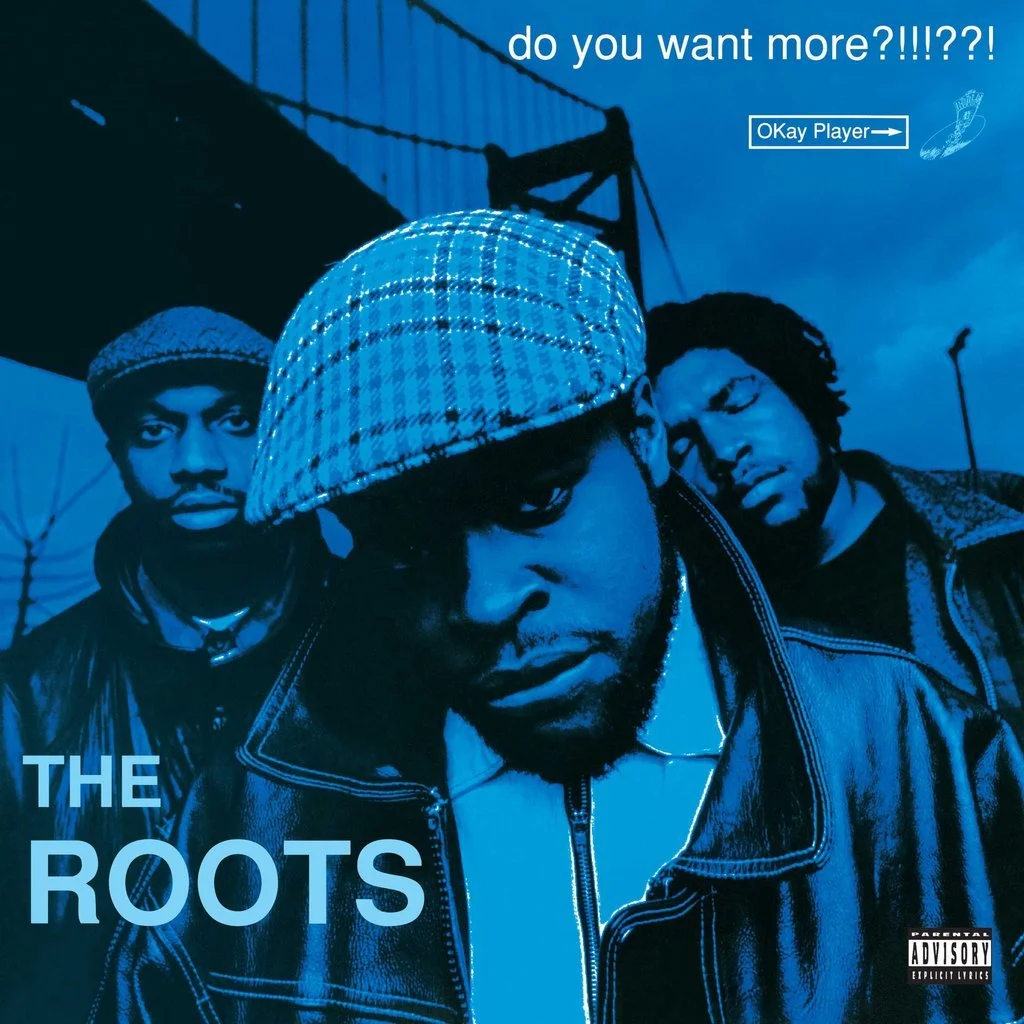 TheRoots_DoYouWantMore.jpg