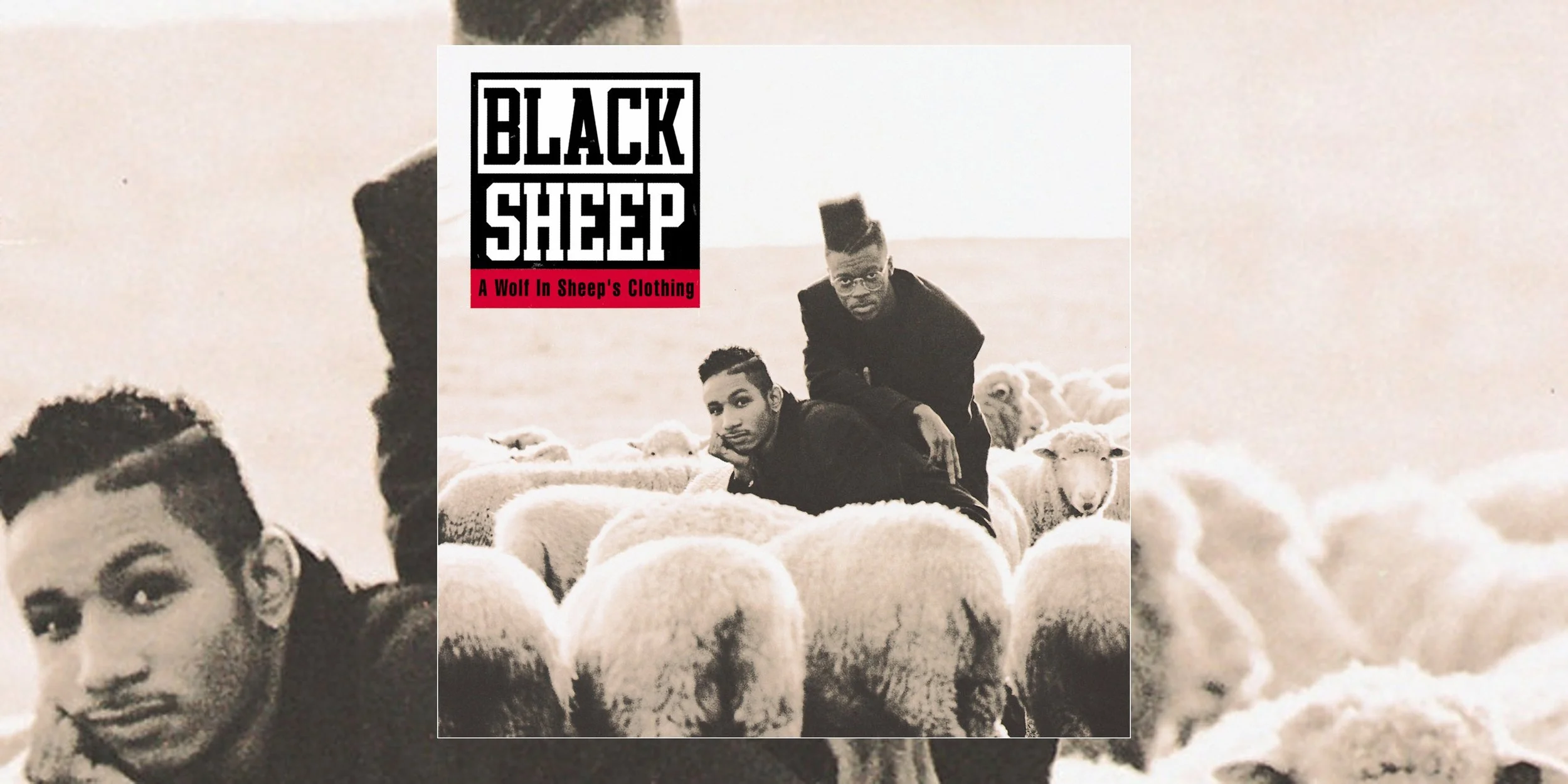 Black Sheep’s Debut Album ‘A Wolf in Sheep’s Clothing’ Turns 35 | Album Anniversary