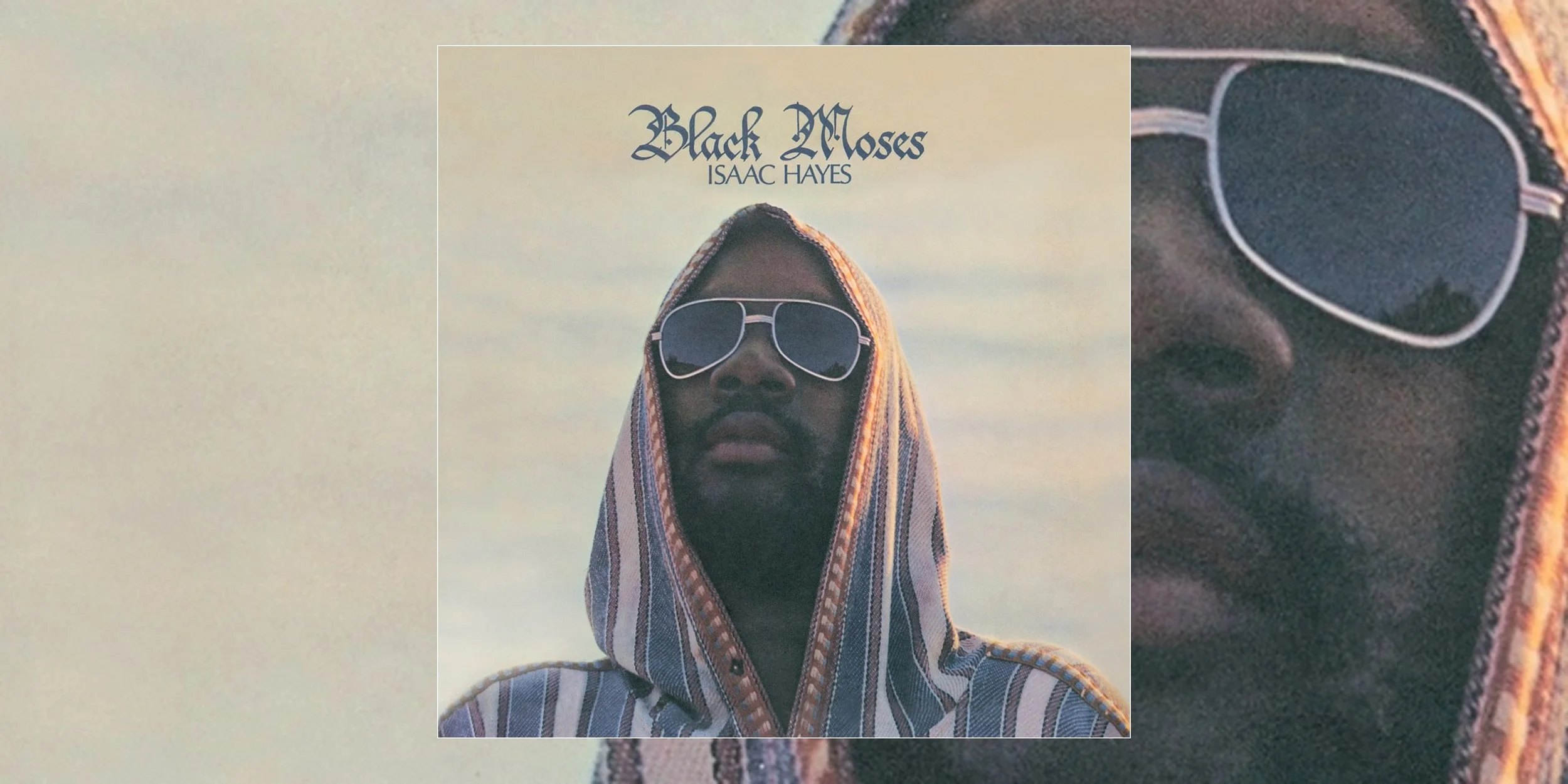 Isaac Hayes’ ‘Black Moses’ Turns 55 | Album Anniversary