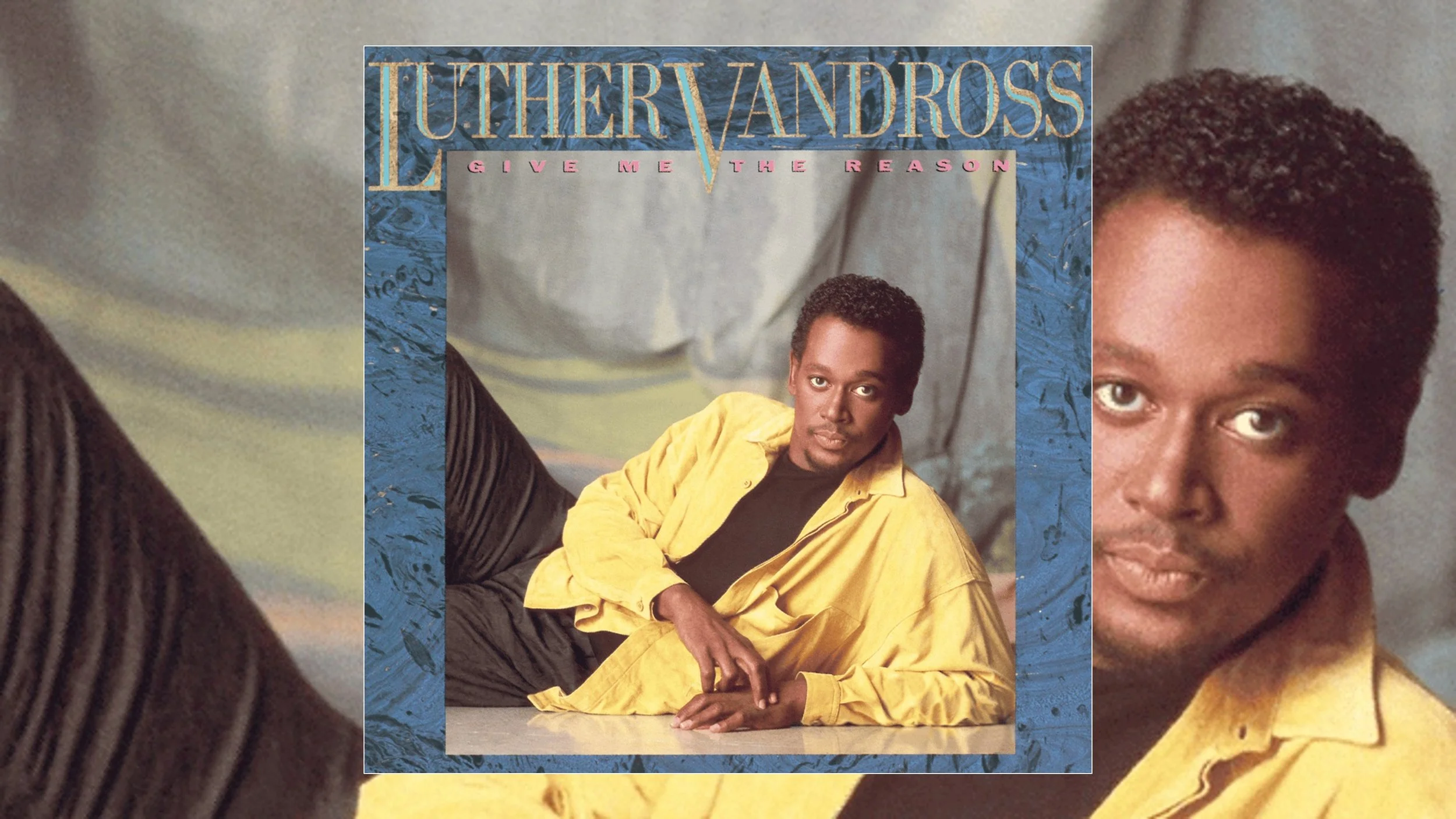 Luther Vandross Give Me The Reason turns 40