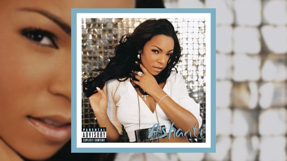 Revisit & Listen to Ashanti’s Eponymous Debut Album ‘Ashanti’ (2002