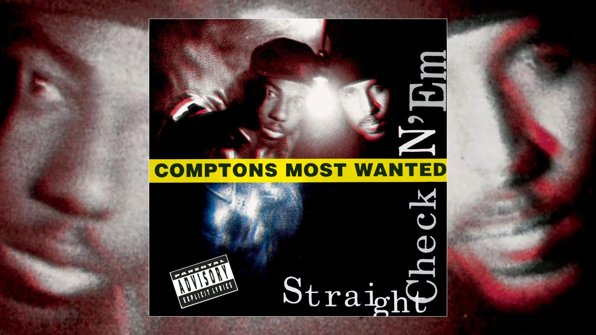 Compton’s Most Wanted Straight Checkn ‘Em Turns 35