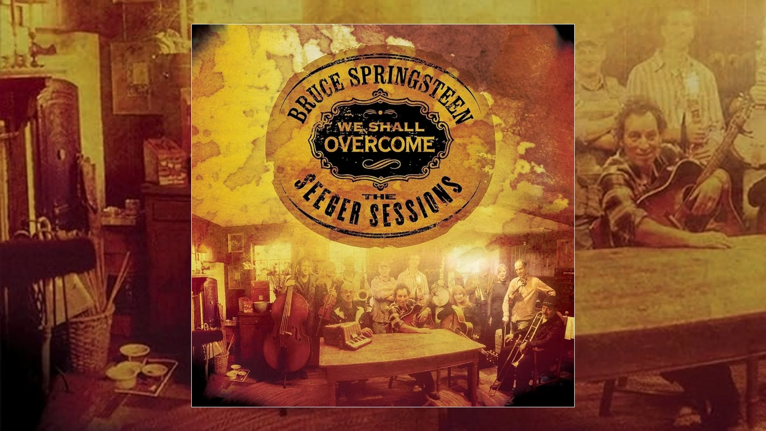 Bruce Springsteen We Shall Overcome: The Seeger Sessions Turns 20