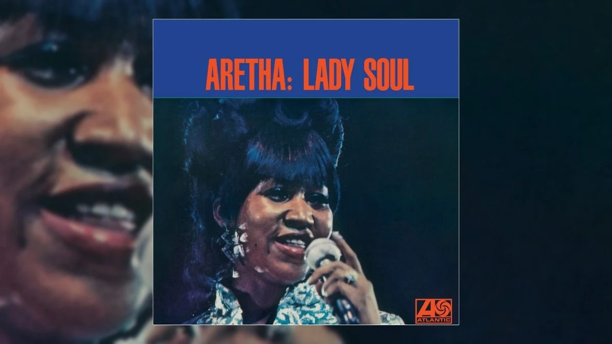 Rediscover Aretha Franklin’s ‘Lady Soul’ (1968) Tribute
