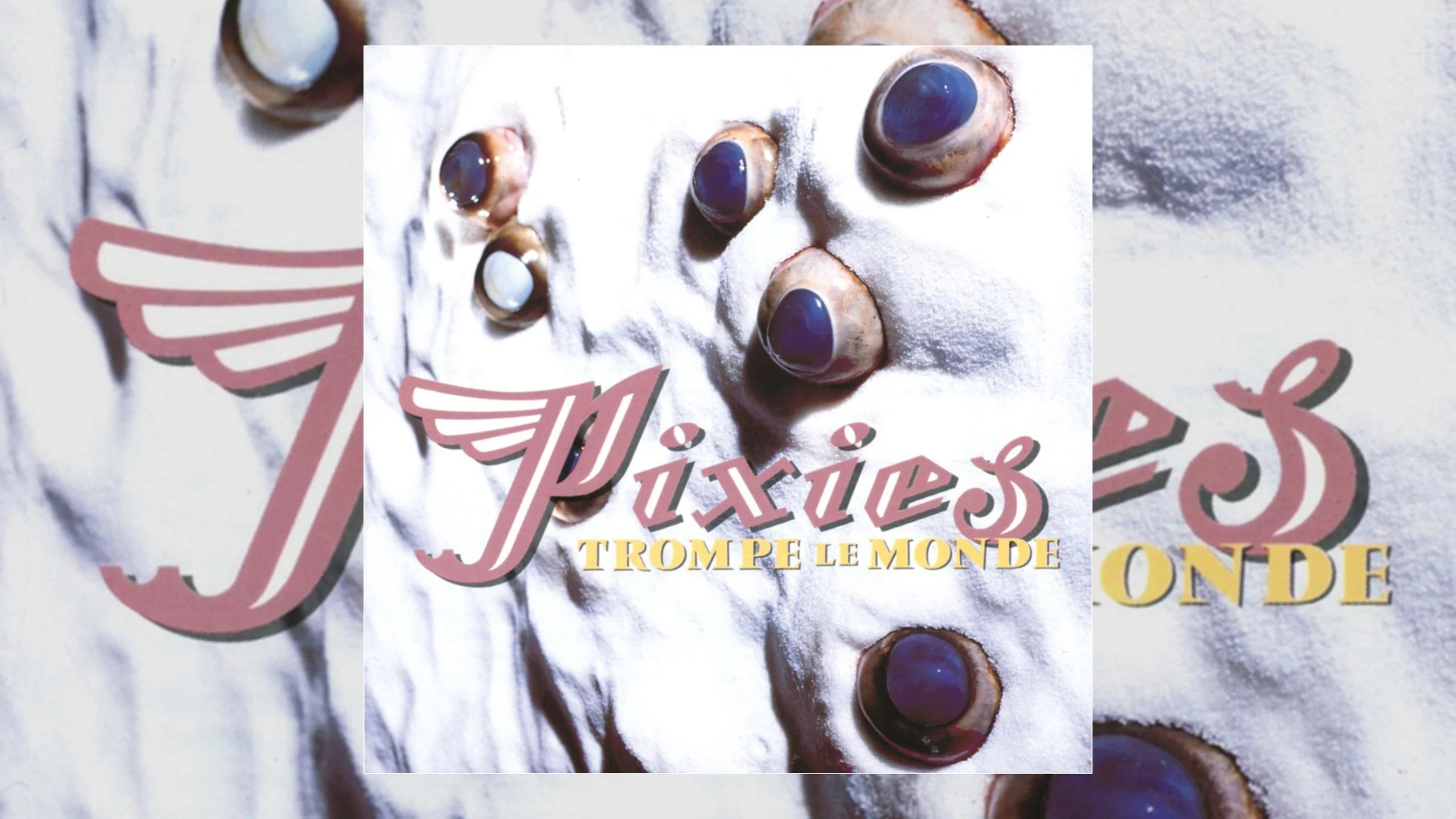 Pixies Trompe le Monde