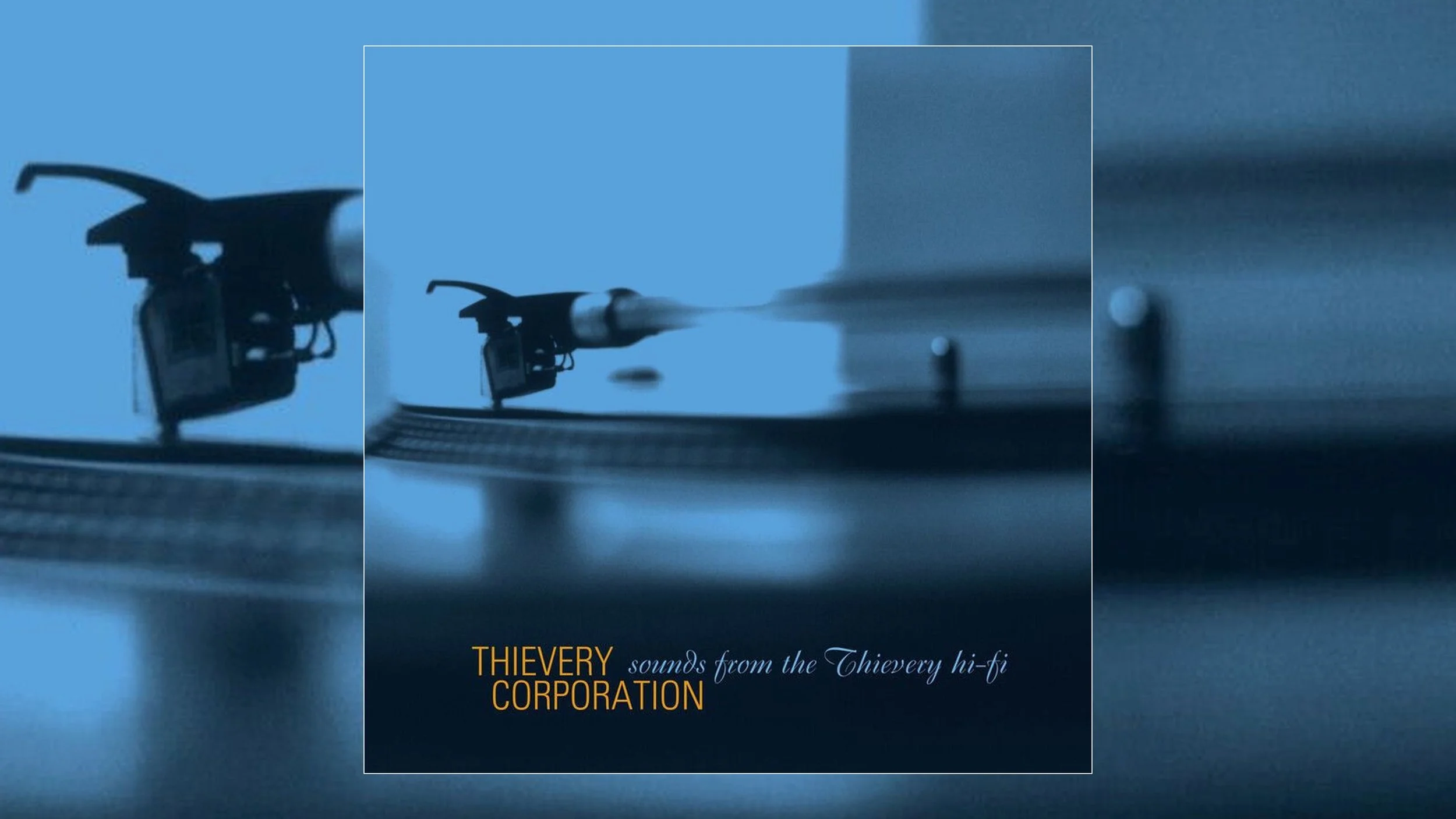 Thievery Corporation Debut Album Sounds From The Thievery Hi-Fi