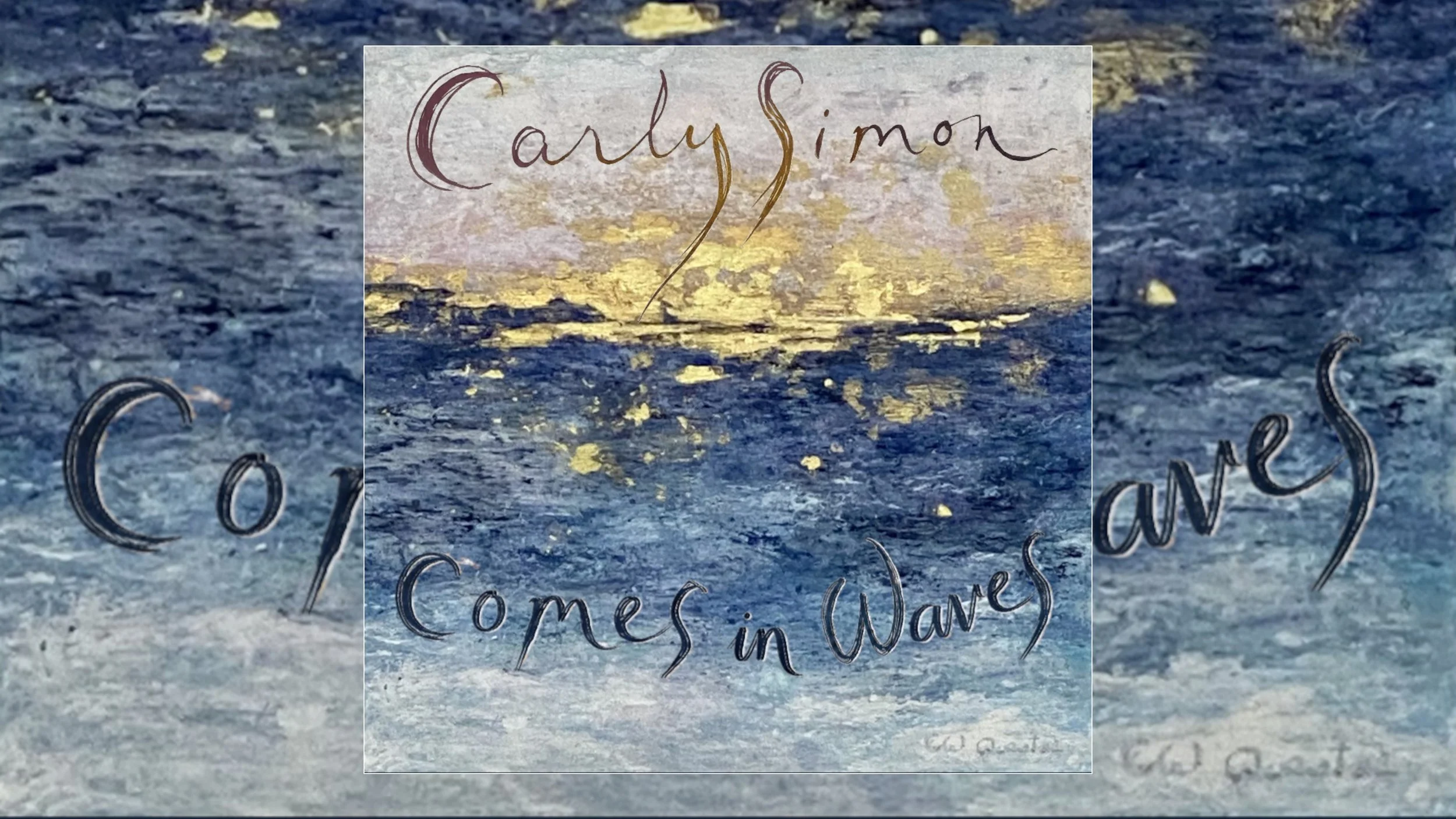 Carly Simon Comes In Waves
