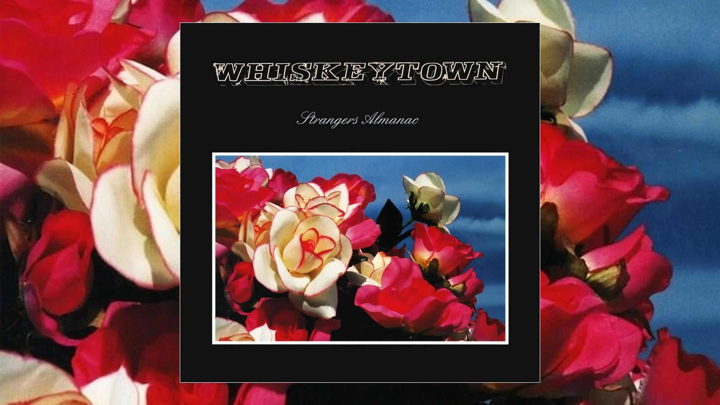 Whiskeytown Strangers Almanac