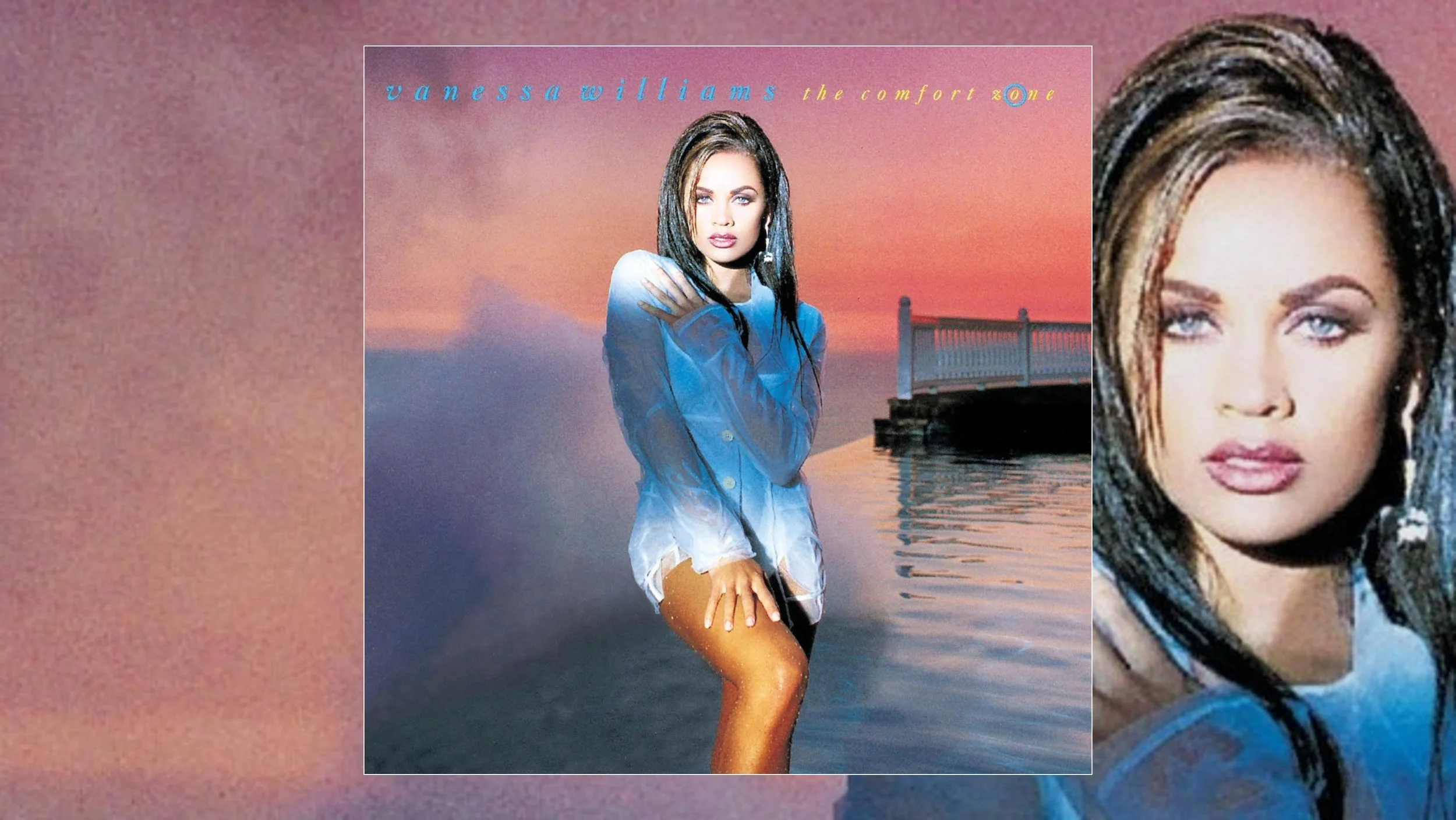 Vanessa Williams The Comfort Zone Turns 35