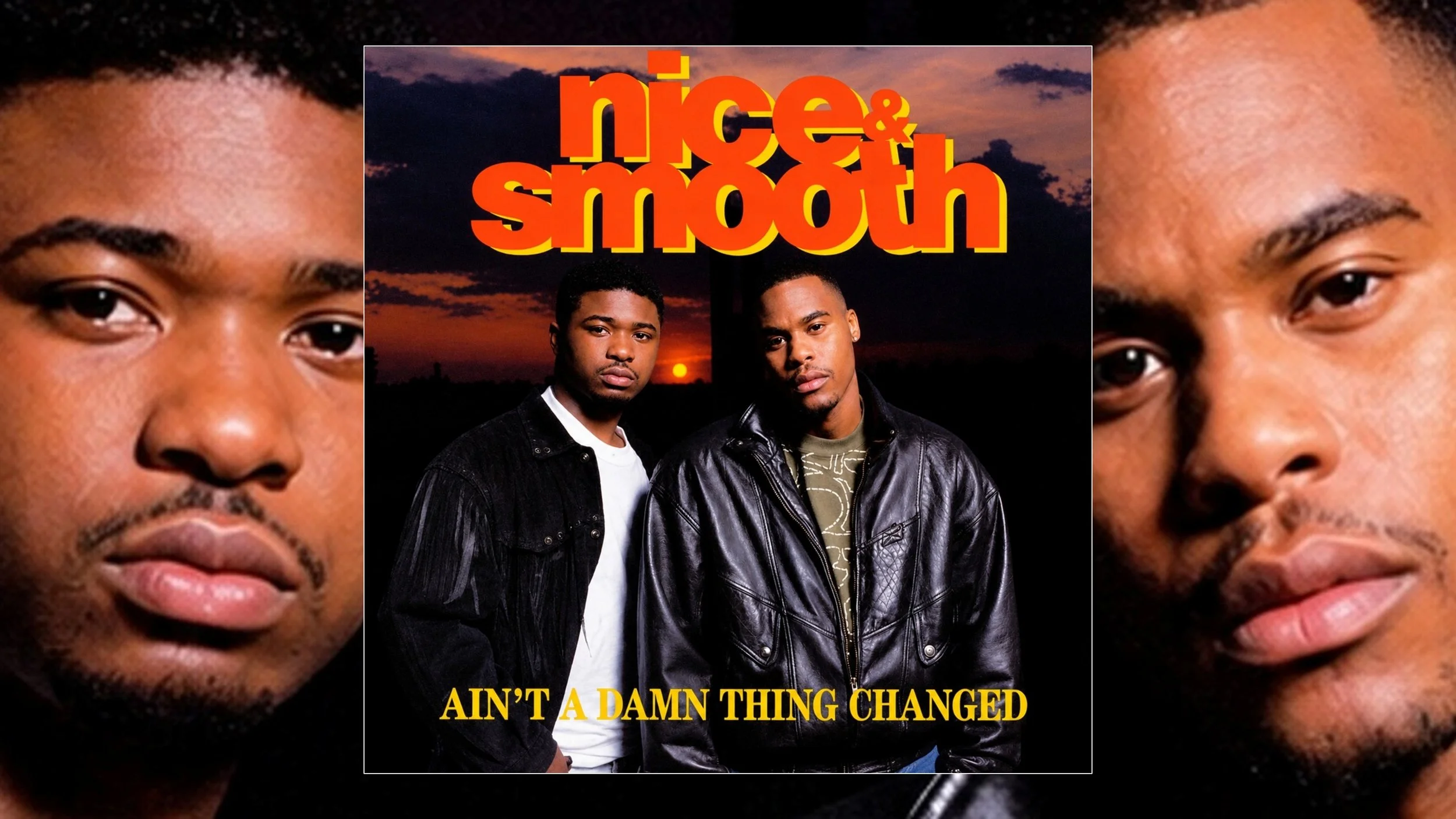 Nice & Smooth Ain’t A Damn Thing Changed Turns 35