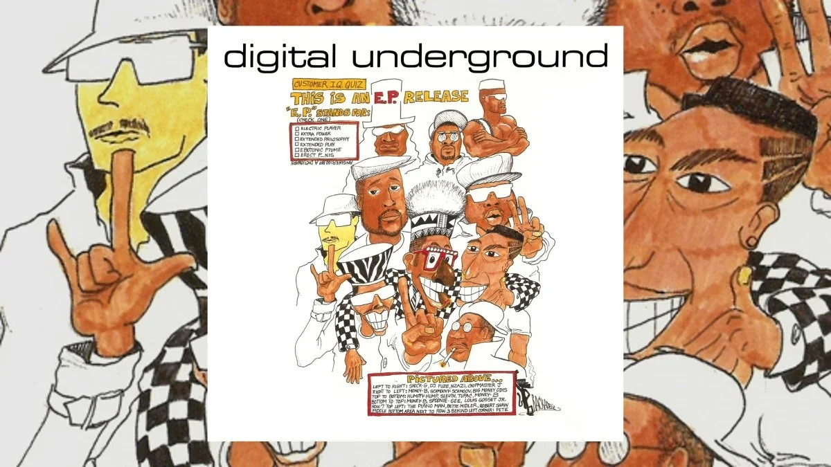 Digital Underground This Is An E.P. Release Turns 35