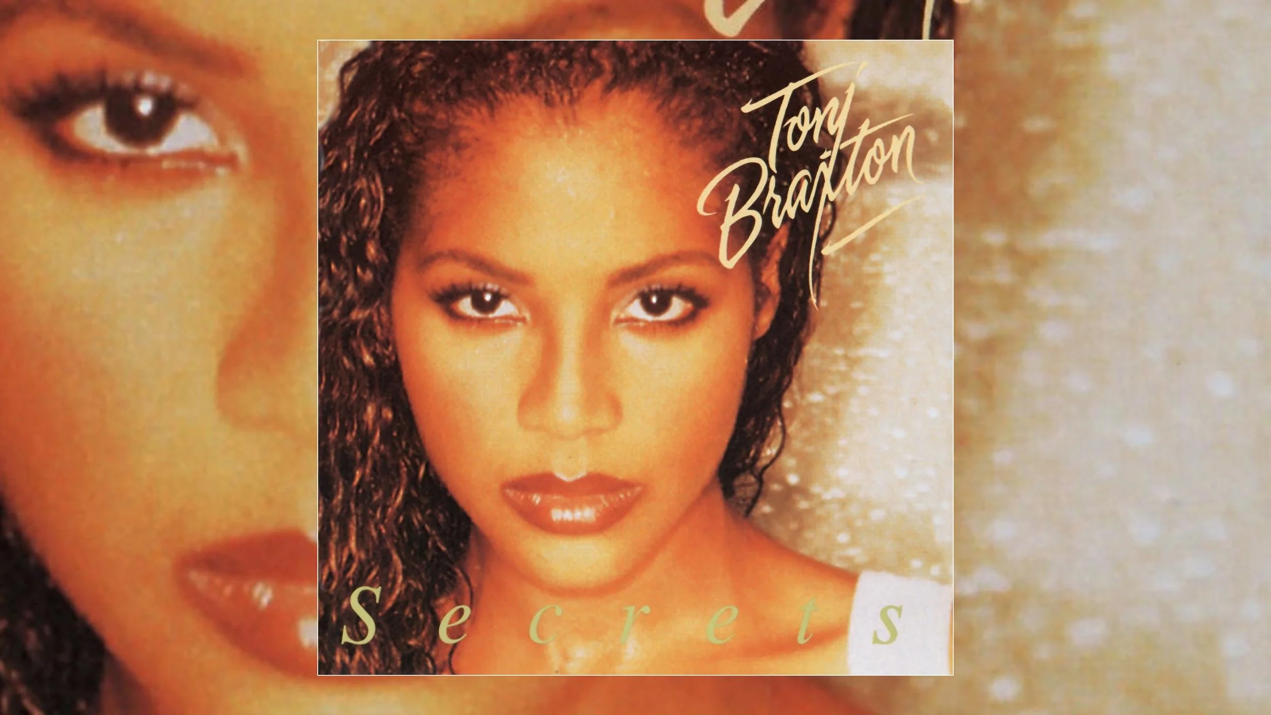 Toni Braxton Secrets Turns 30