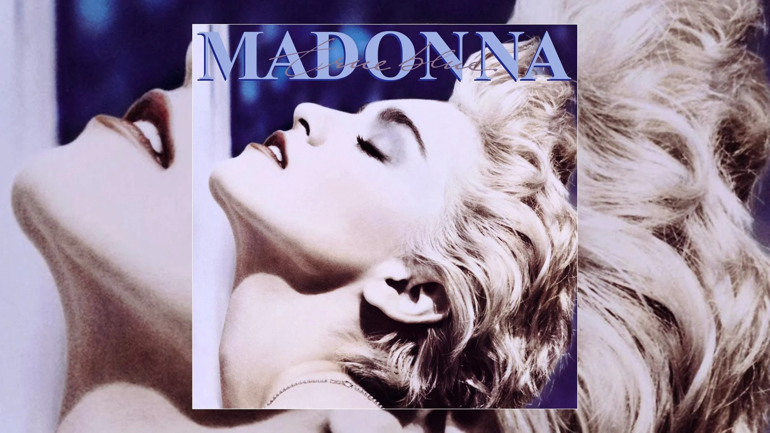 Madonna True Blue Turns 40