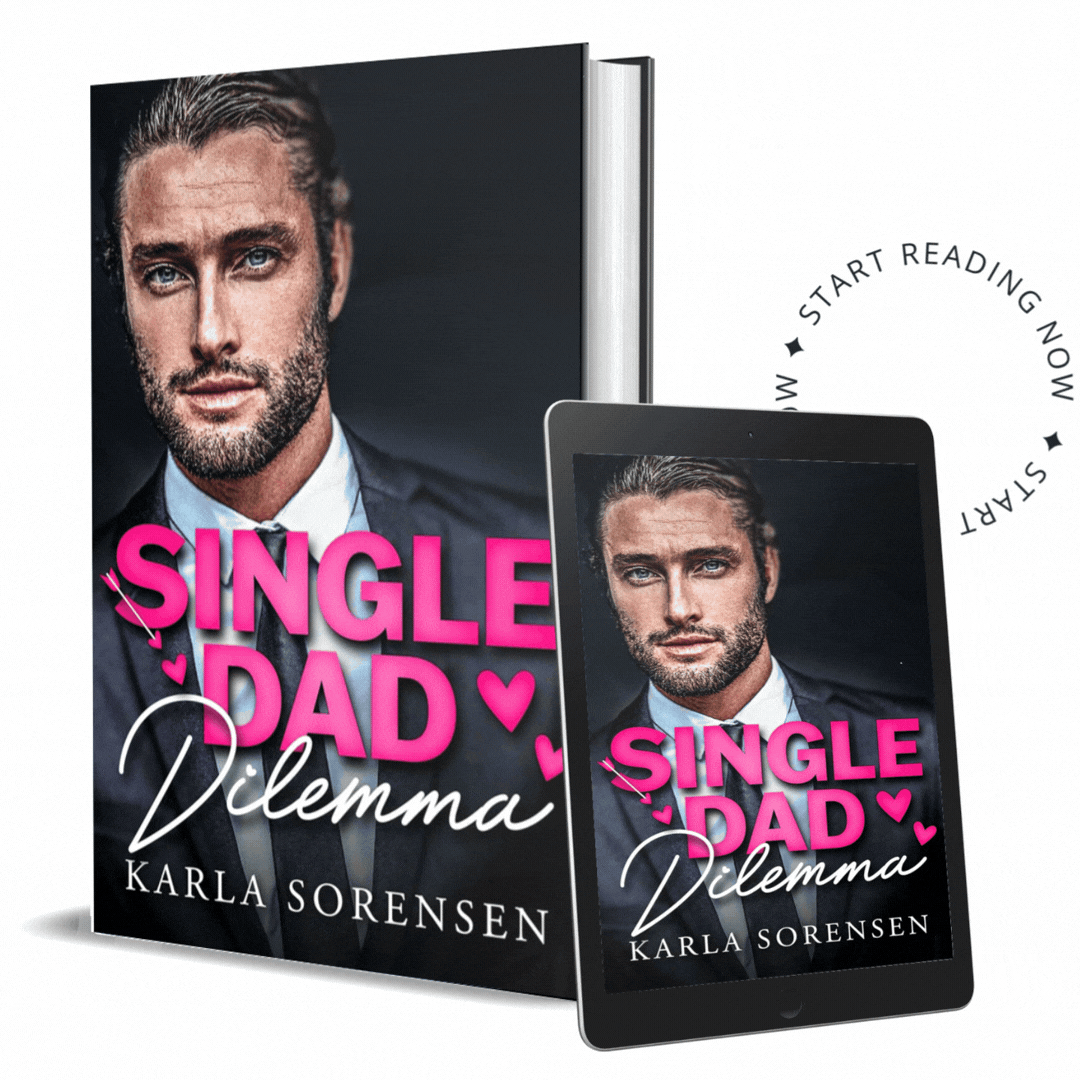 Cover image of the book 'Single Dad Dilemma' by Karla Sorensen, showing a man with blue eyes and dark hair, displayed on a tablet and a larger physical book, with pink and white text and pink hearts.