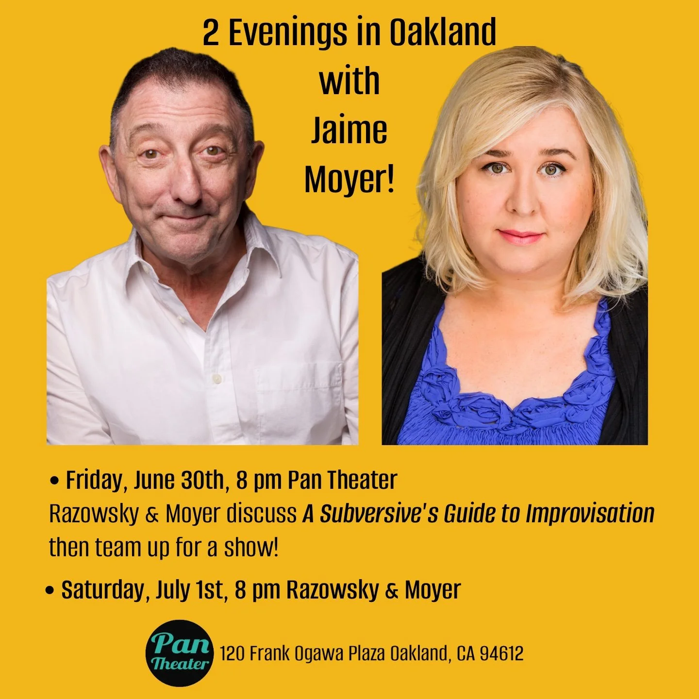 2 Evenings at The Pan Theater with Razowsky & Moyer
