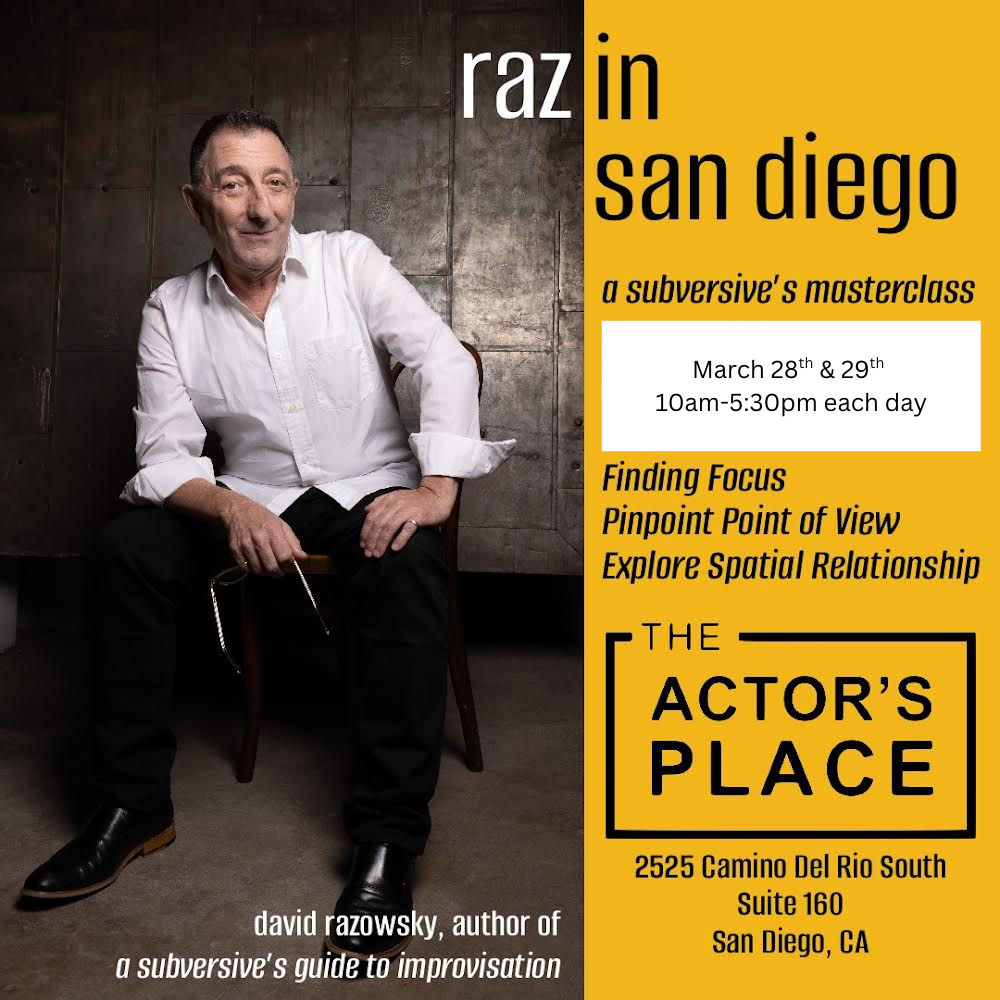 Raz in San Diego, at The Actor's Place