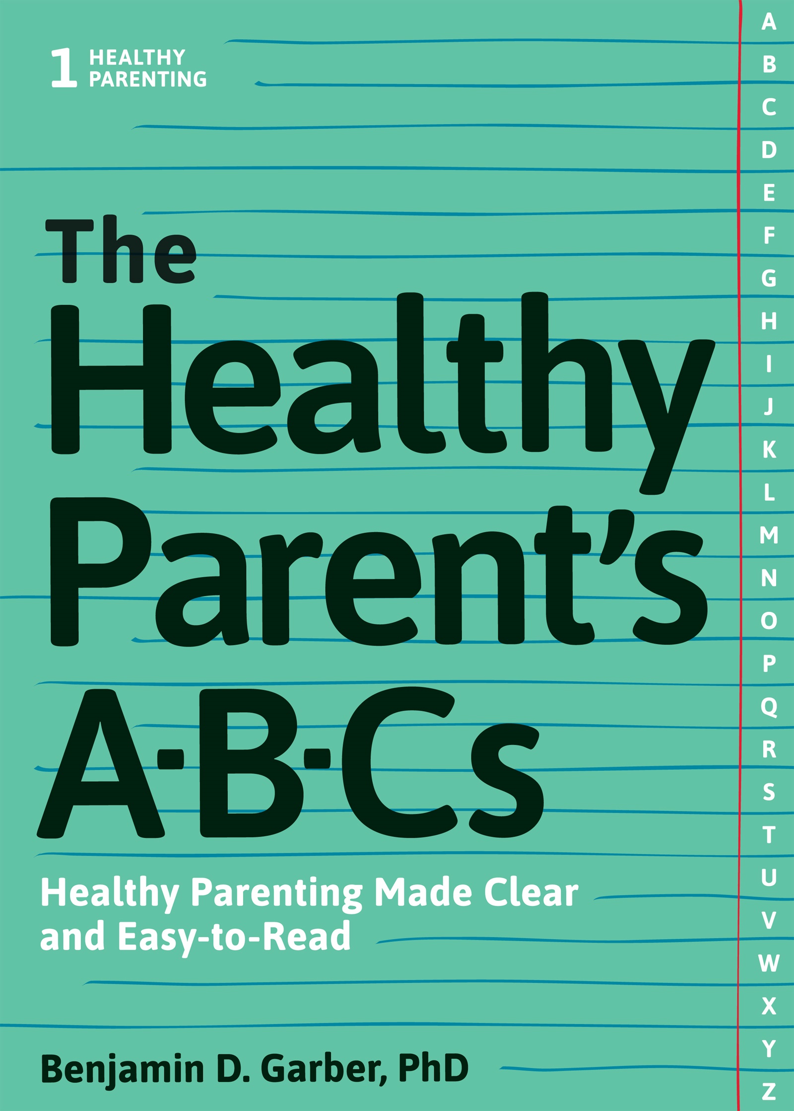 Healthy Parenting Series: Book #1