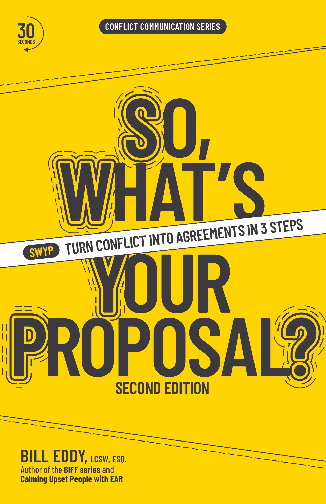 SWYP: So, What's Your Proposal? 2nd Edition