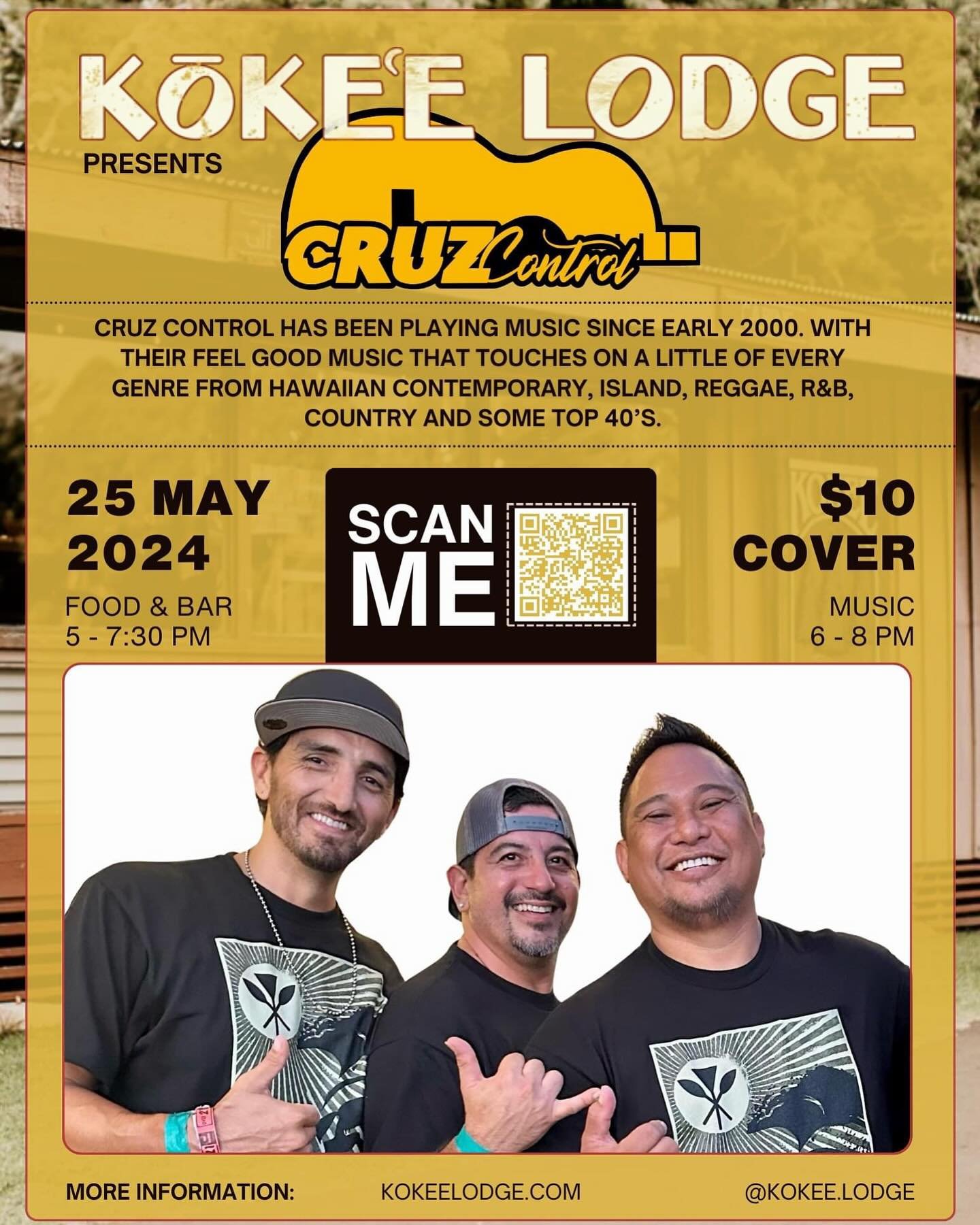 🎸🎤May 25th, Cruz Control at the Kōkeʻe Lodge🎸🎤

Cruz Control has been playing music since early 2000. With their feel good music that touches on a little of every genre from Hawaiian contemporary, island, reggae, R&amp;B, Country and some top 40&